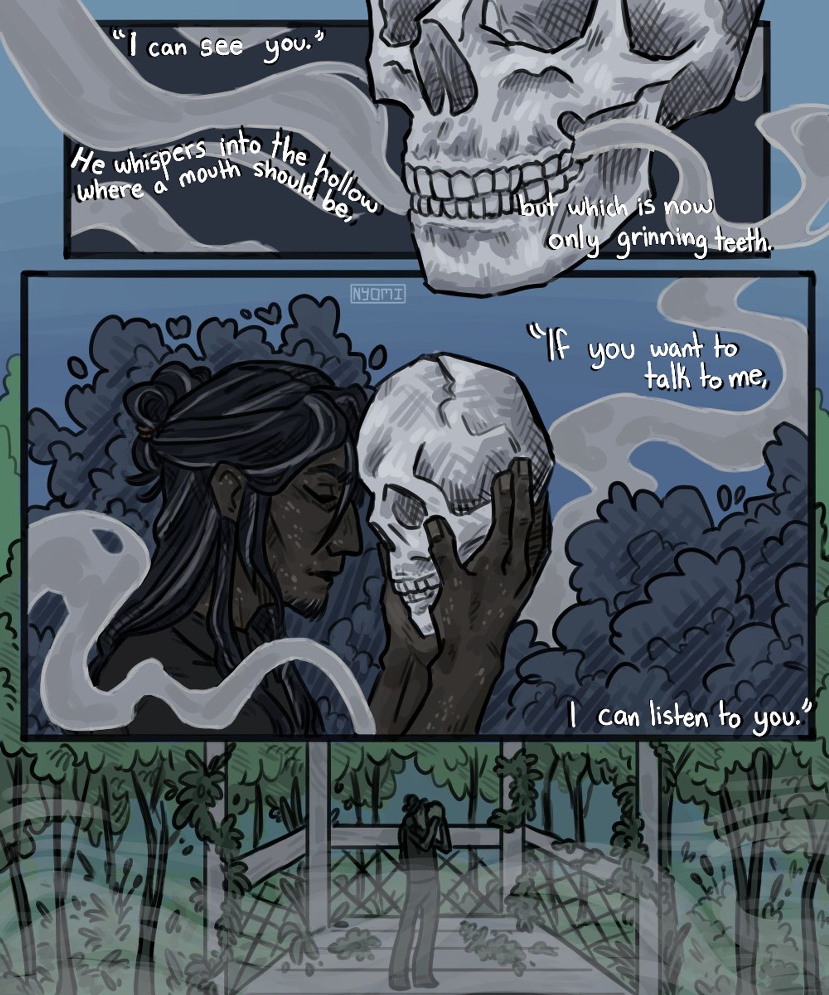 A comic layout. The text reads: "I can see you." He whispers into the hollow where a mouth should be, but which is now only grinning teeth. "If you want to talk to me, I can listen to you." Jon Sims is holding a skull to his forehead.