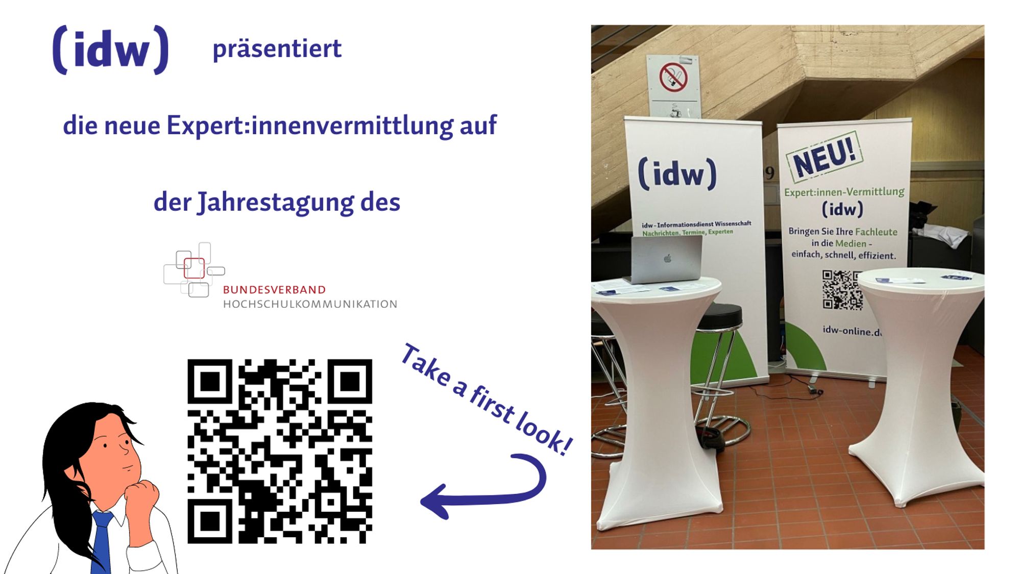 Bildtext: idw präsenterit die neue ExpertInnenvermittlung auf der Jahrestagung des Bundesverbands Hochschulkommunikation. Es ist ein Foto vom idw-Messestand sowie ein QR Code mit Link auf ein Vidoe zur Datenbank abgebildet. Take a first look!