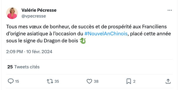 Tweet de Valérie Pécresse : «Tous mes vœux de bonheur, de succès et de prospérité aux Franciliens d’origine asiatique à l’occasion du #NouvelAnChinois, placé cette année sous le signe du Dragon de bois»