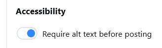 BlueSky settings toggle in the "on" position which reads "require alt text before posting".