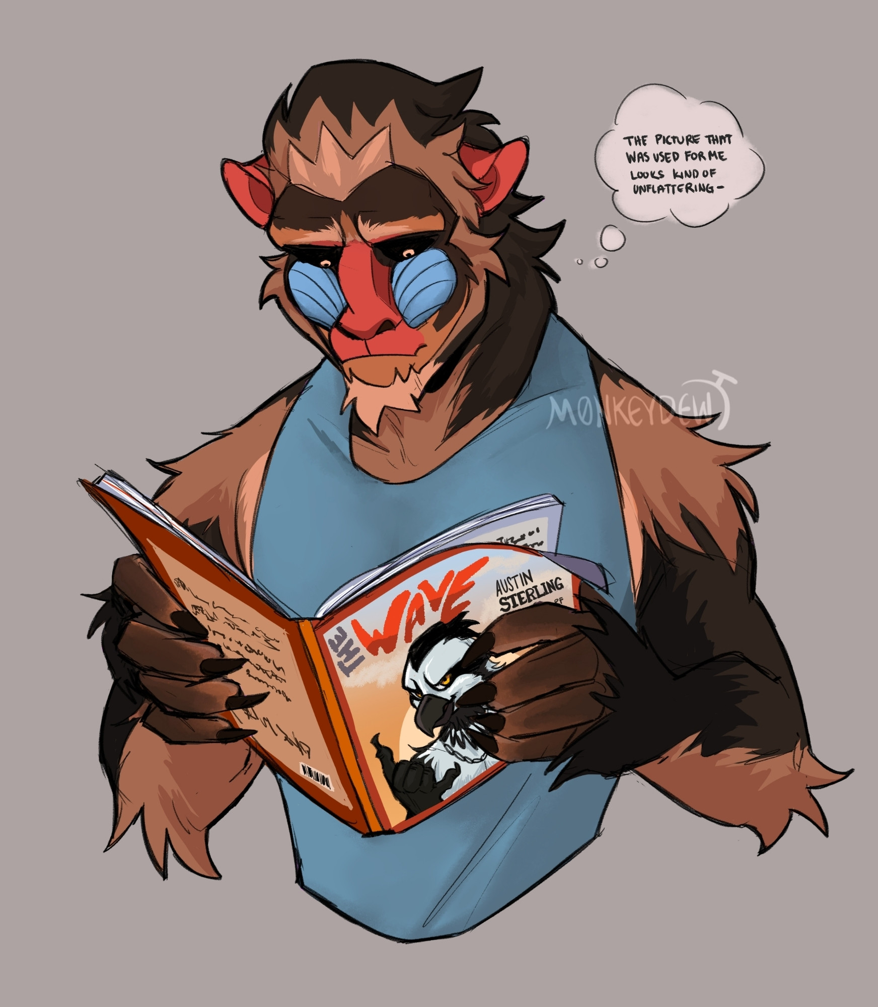 One of my original characters Rafael, he's a Mandrill and he's reading a magazine. The thought bubble says "The picture that was used for me looks kind of unflattering."