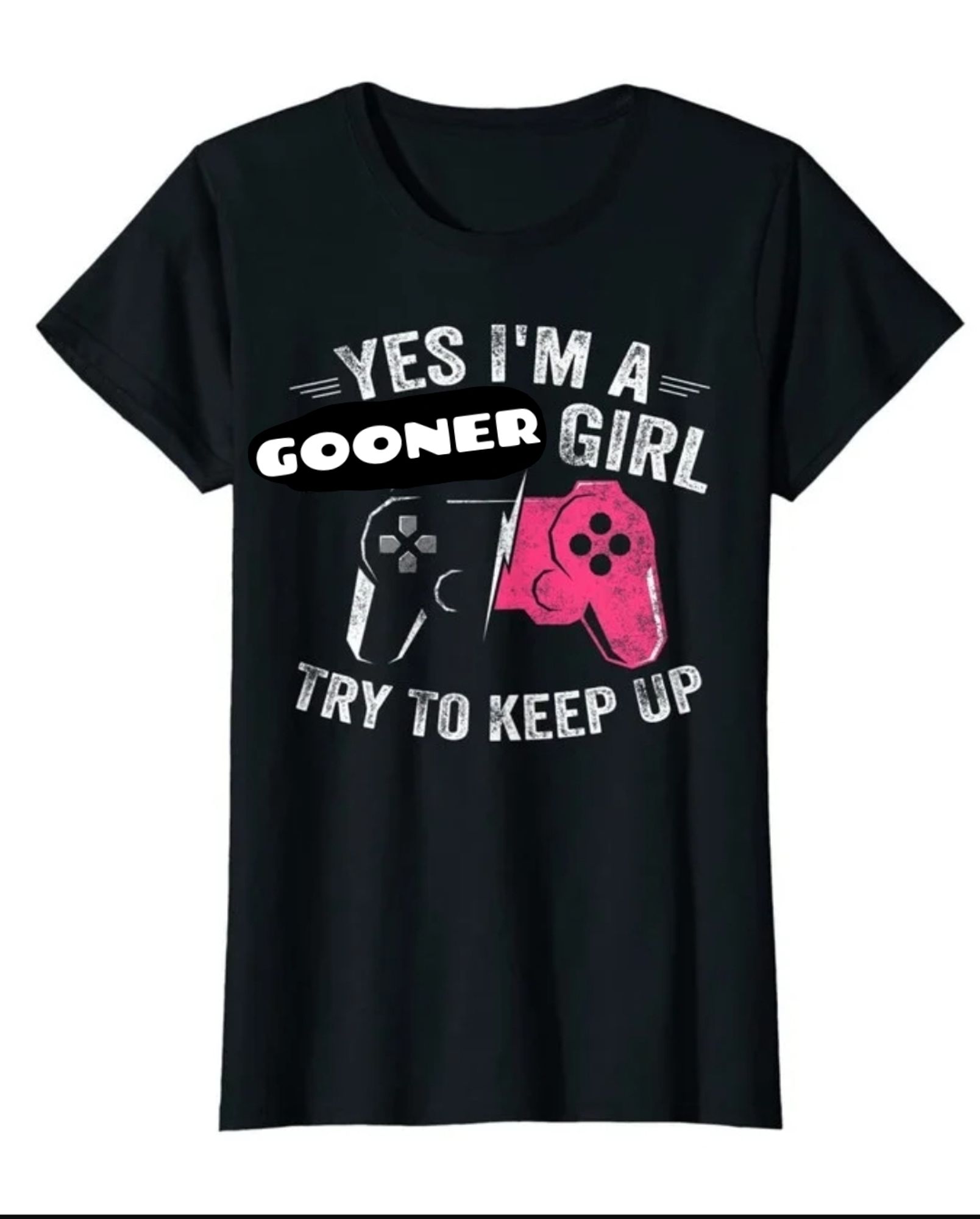 Gooner Girl t-shirt, a parody of "Gamer Girl"