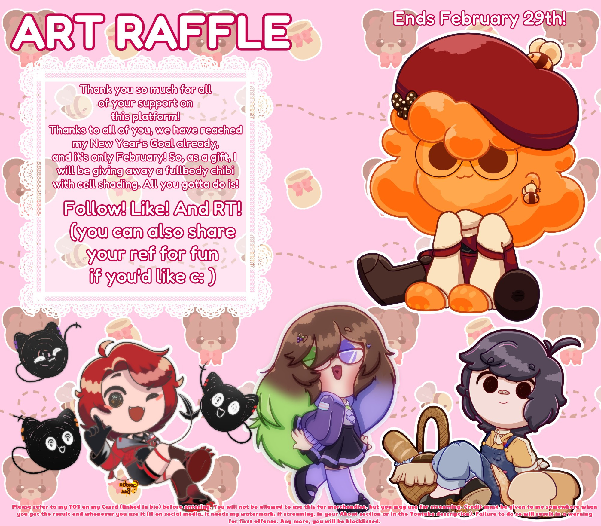 ART RAFFLE!
Thank you so much for all of your support on this platform! Thanks to all of you, we have reached my New Year's Goal already, and it's only February! So, as a gift, I will be giving away a fullbody chibi with cell shading. All you gotta do is!
Follow! Like! And RT! You can also share your ref for fun if you'd like!
Ends February 29th!
Please refer to my TOS on my Carrd (linked in bio) before entering. You will not be allowed to use this for merchandise, but you may use for streaming. Credit must be given to me somewhere when you get the result and whenever you use it (if on social media, it needs my watermark; if streaming, in your About section or in the Youtube description). Failure to do so will result in a warning for first offense. Any more, you will be blacklisted.