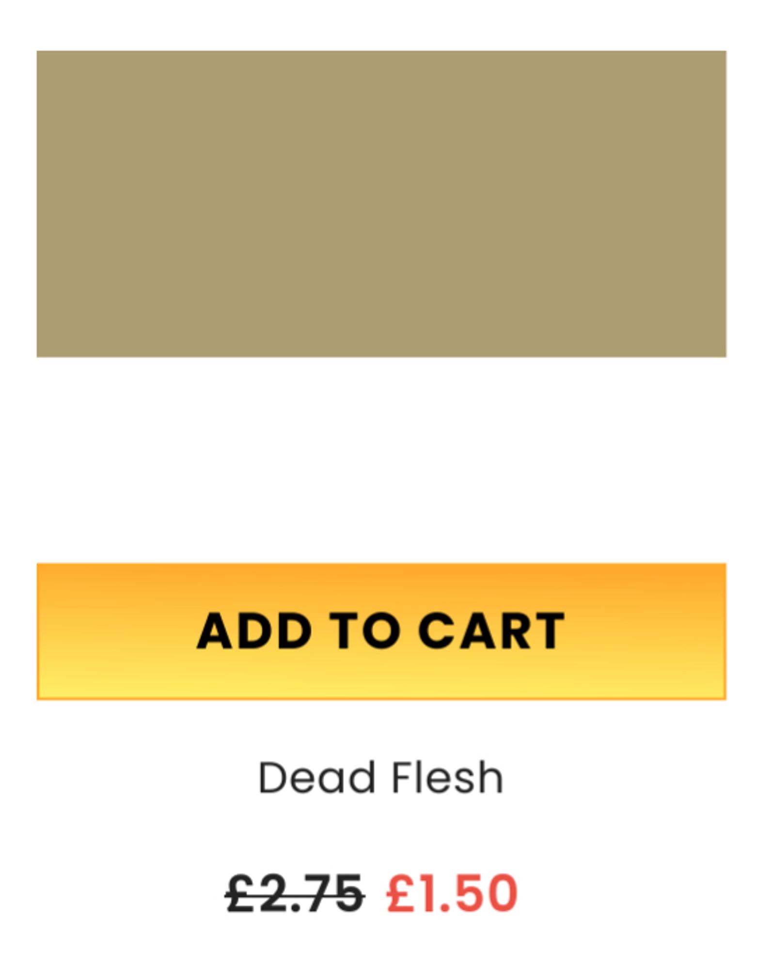 screenshot of a tan colour Swatch above an add to cart button. underneath the description says "dead flesh" and has been reduced from 2.75 to 1.50