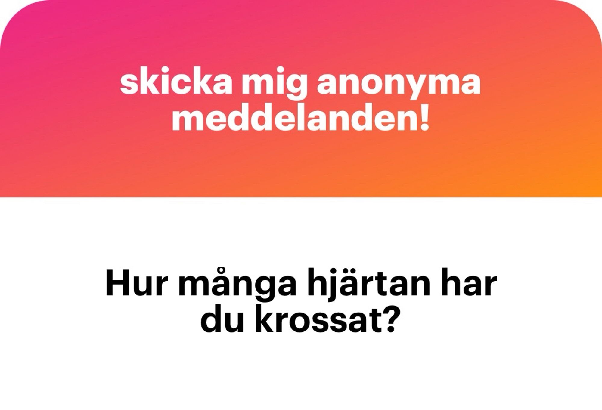 Hur många hjärtan har du krossat?