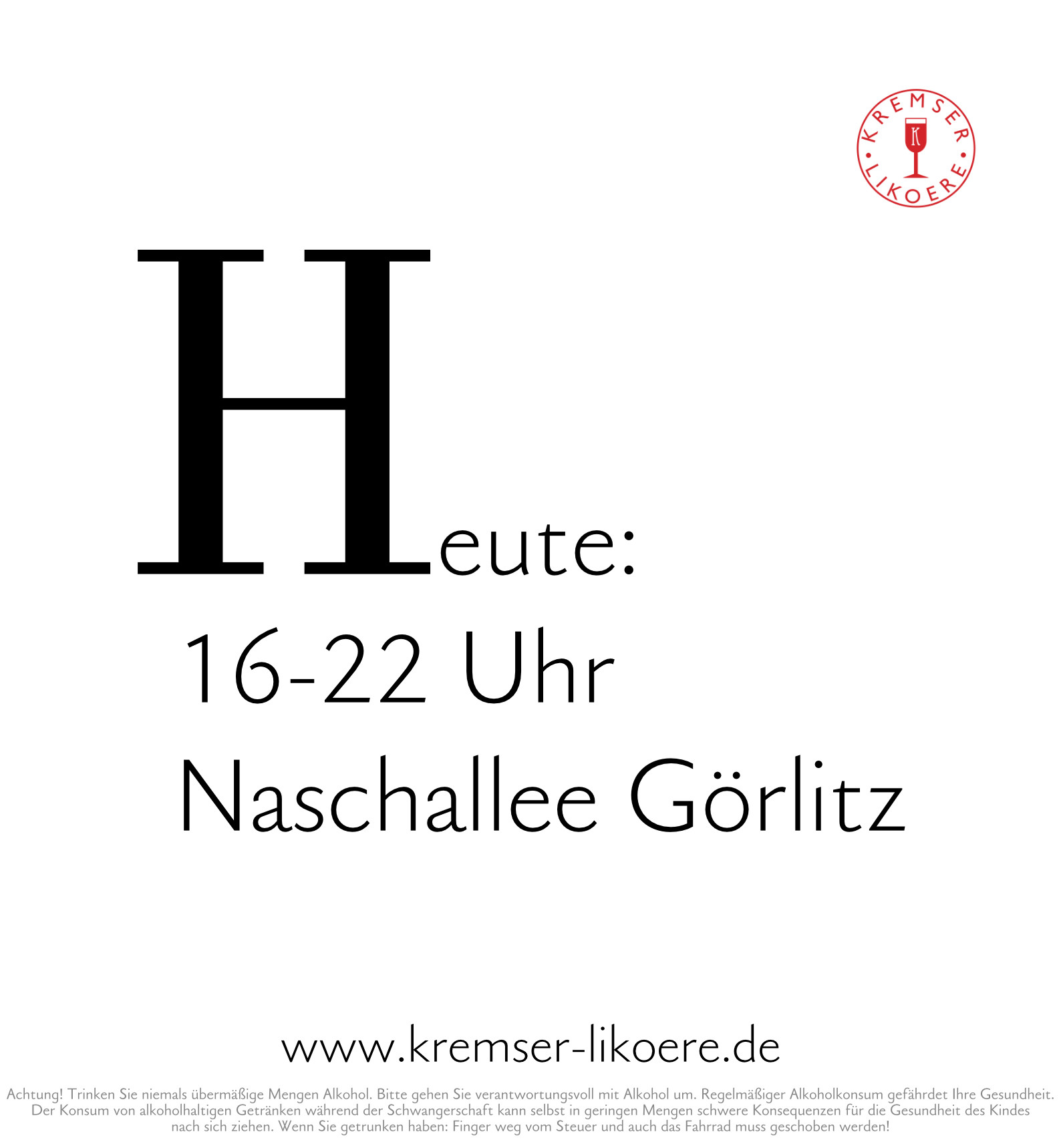 Text: Heute: 16 bis 22 Uhr Naschallee Görlitz