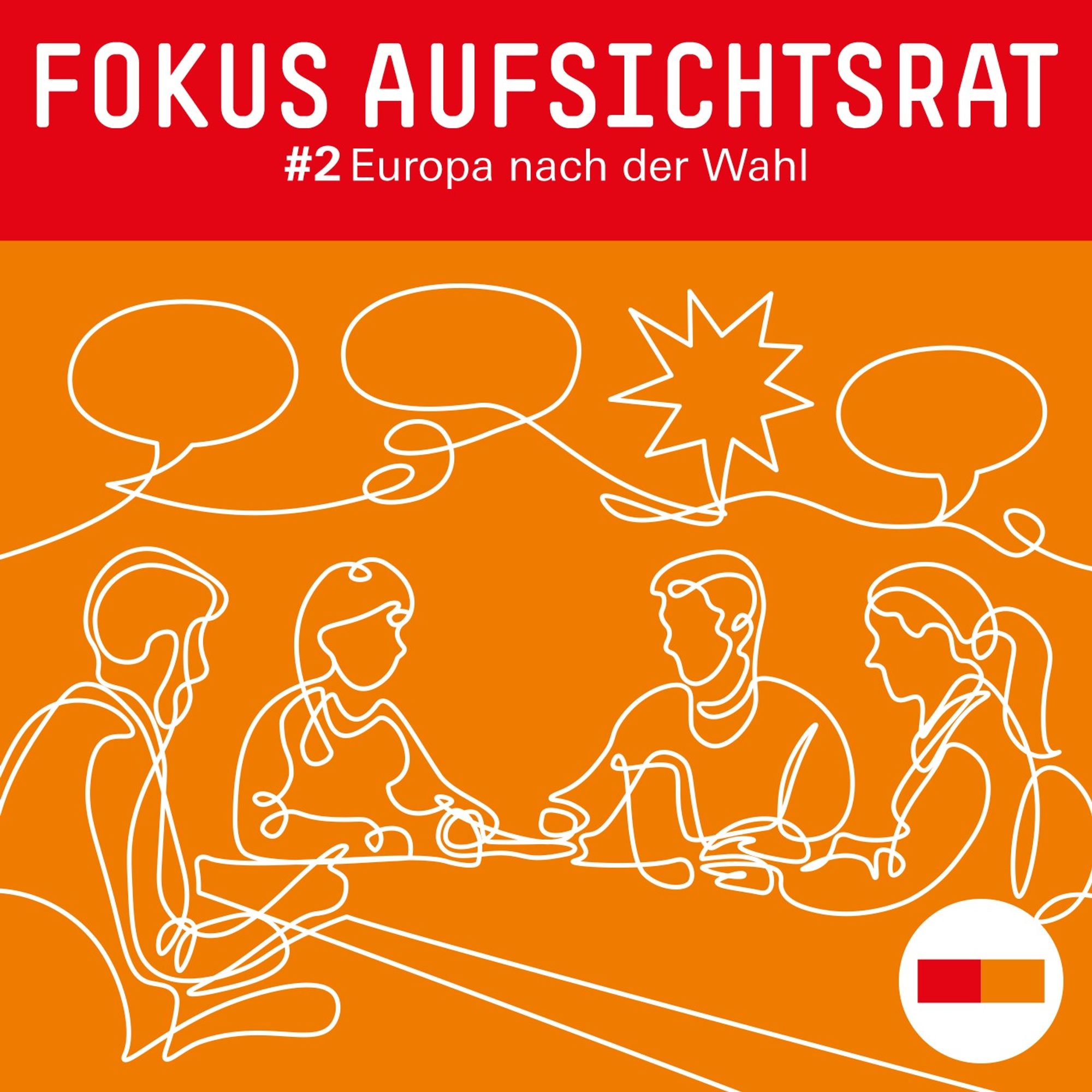 Cover von "Fokus Aufsichtsrat" - Folge 2: Europa nach der Wahl