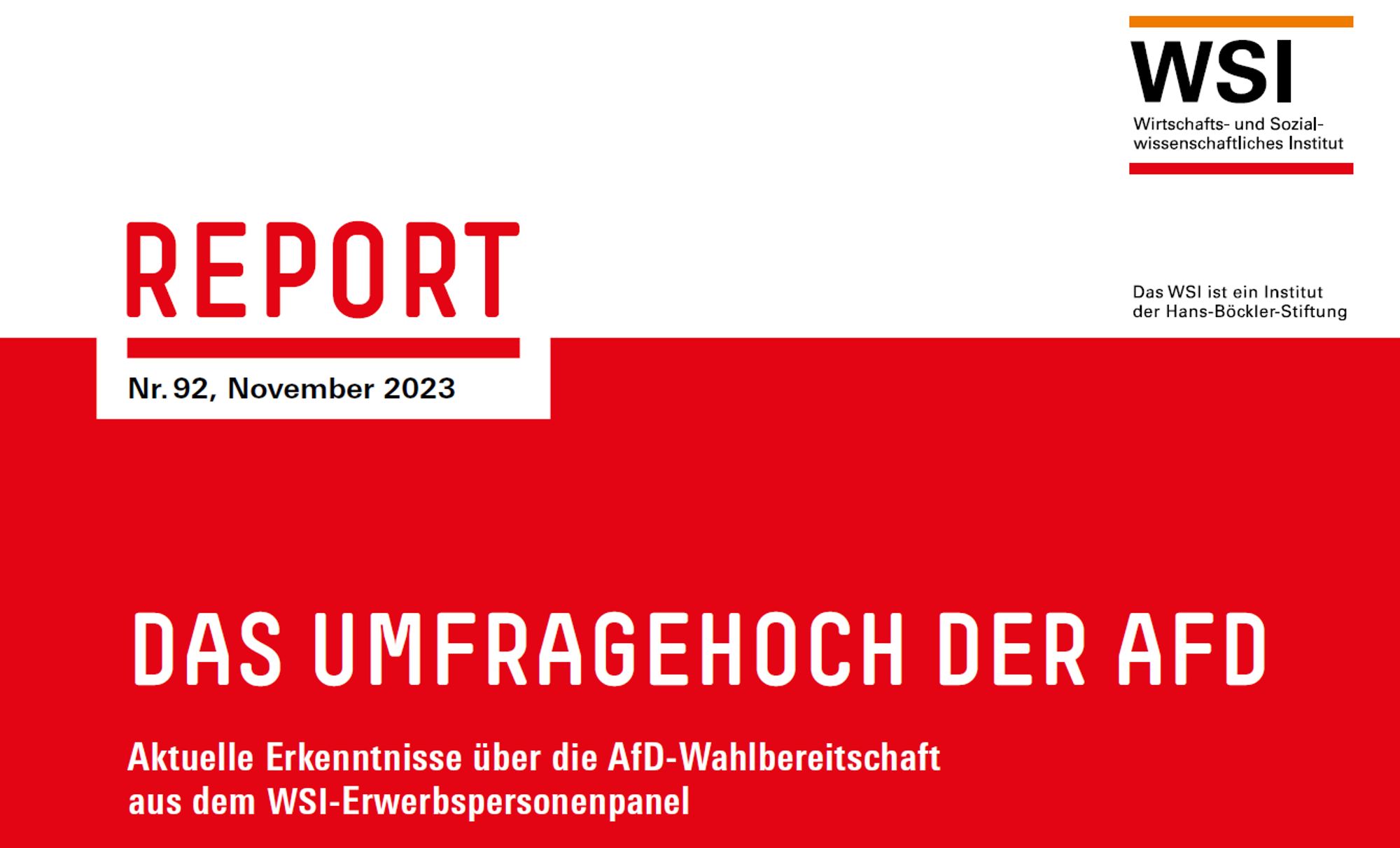 Das Cover des WSI-Reports 92 mit dem Titel: Das Umfragehoch der AfD. Aktuelle Erkenntnisse über die AfD-Wahlbereitschaft aus dem WSI-Erwerbspersonenpanel.