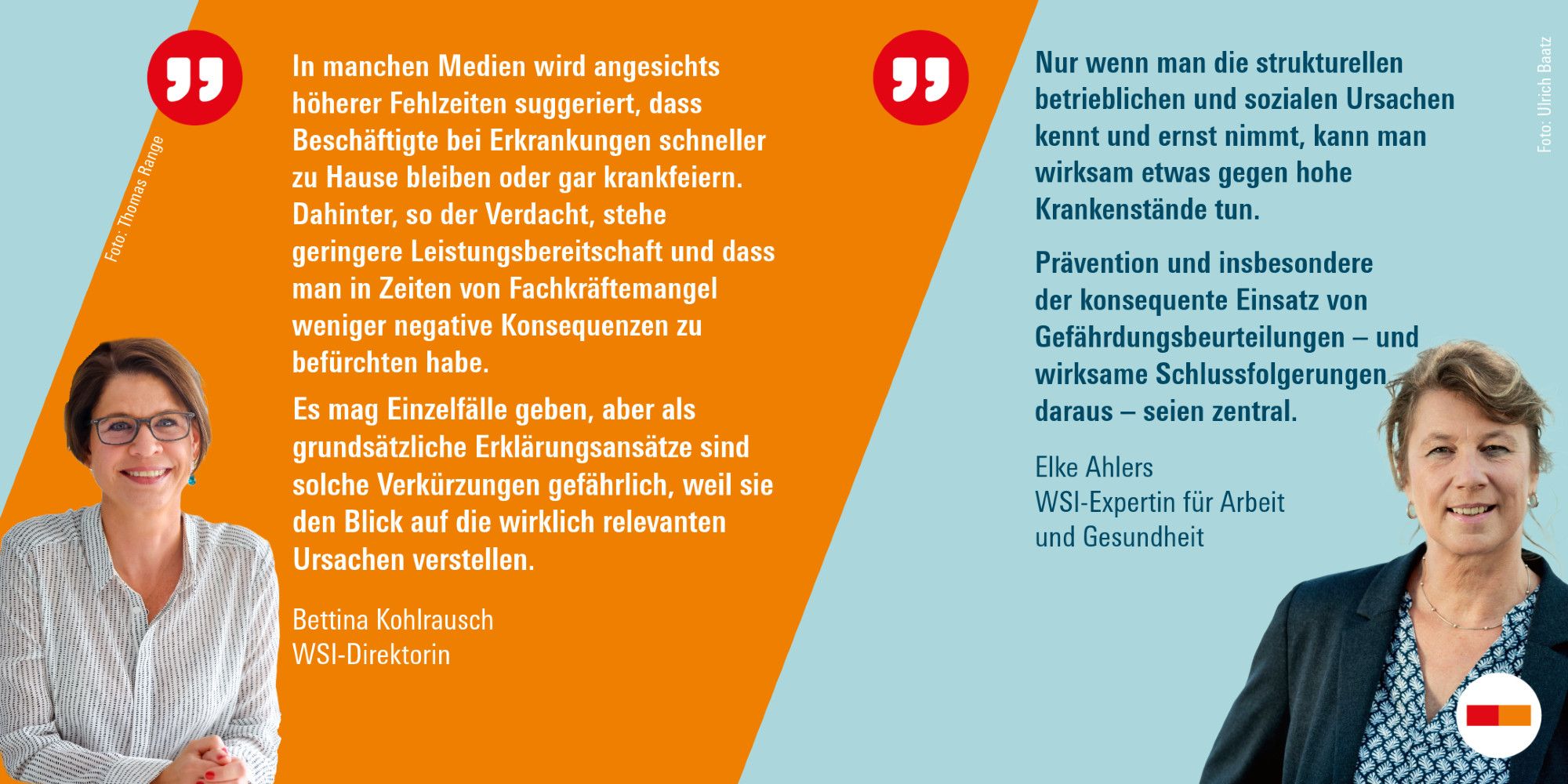 Links im Bild: WSI-Direktorin Bettina Kohlrausch
Rechts im Bild: Elke Ahlers, WSI-Expertin für Arbeit und Gesundheit