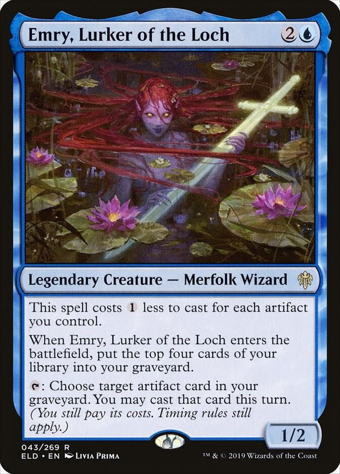 Emry, Lurker of the Loch 2U
Legendary Creature - Merfolk Wizard
This spell costs 1 less to cast for each artifact you control.
When Emry, Lurker of the Loch enters the battlefield, put the top four cards of your library into your graveyard
Tap: Choose target artifact card in your graveyard. You may cast that card this turn. (You still pay its costs. Timing rules still apply)
P1/T2