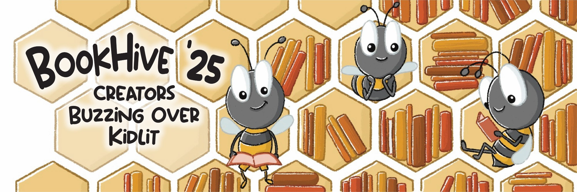 Bees reading books. Text: BookHive '25. Creators Buzzing Over KidLit