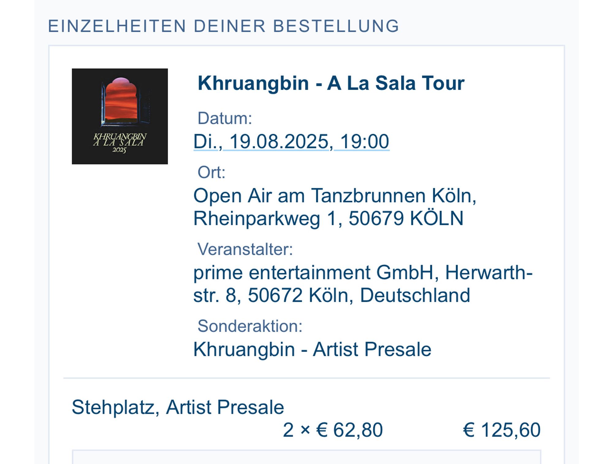 Screenshot of a receipt for tickets to see the group Khruangbin in Cologne (I can translate Koln to Cologne) next August on my now committed to Great Trip Abroad.