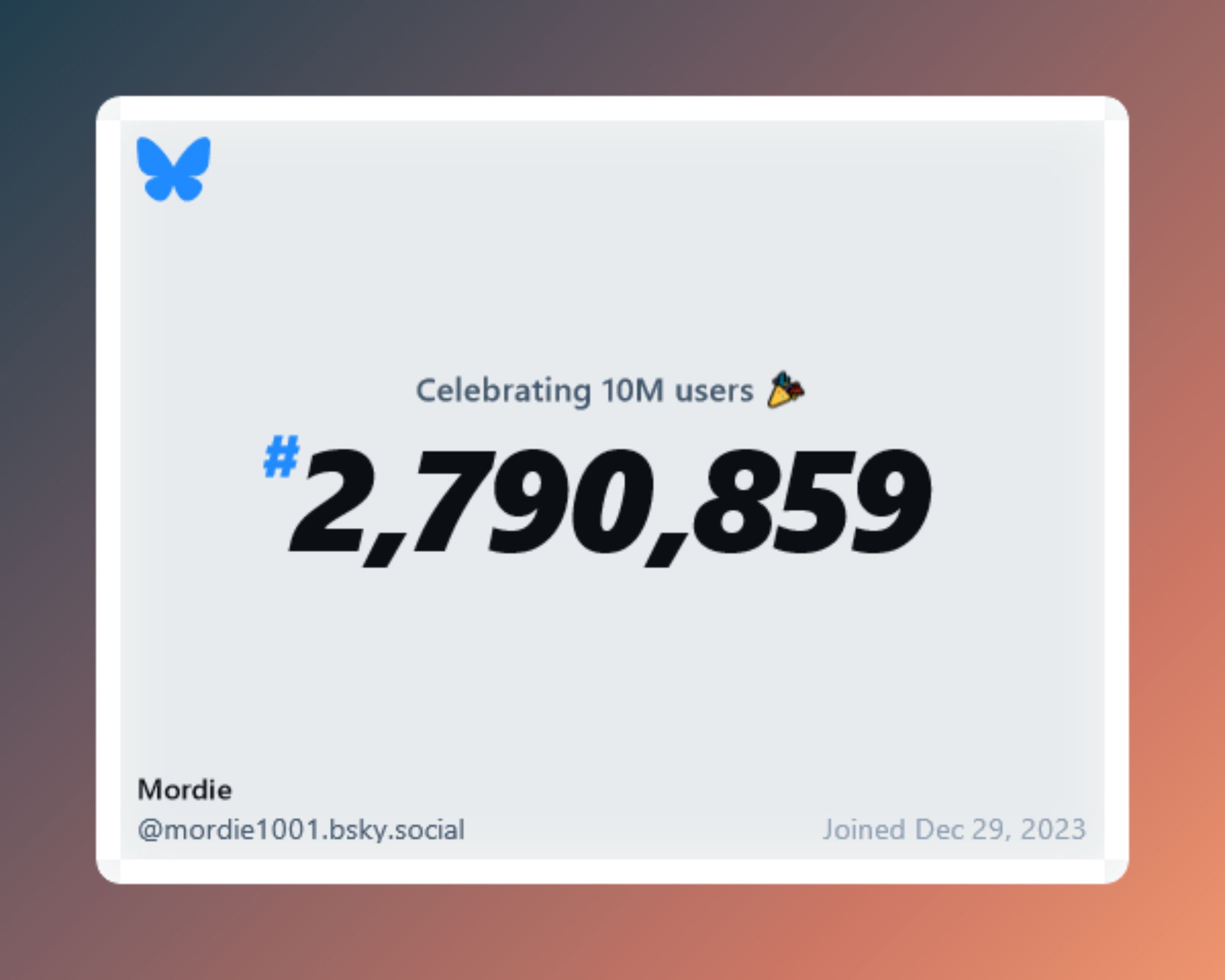 Bluesky now has over 10 million users, and I was #2,790,859!