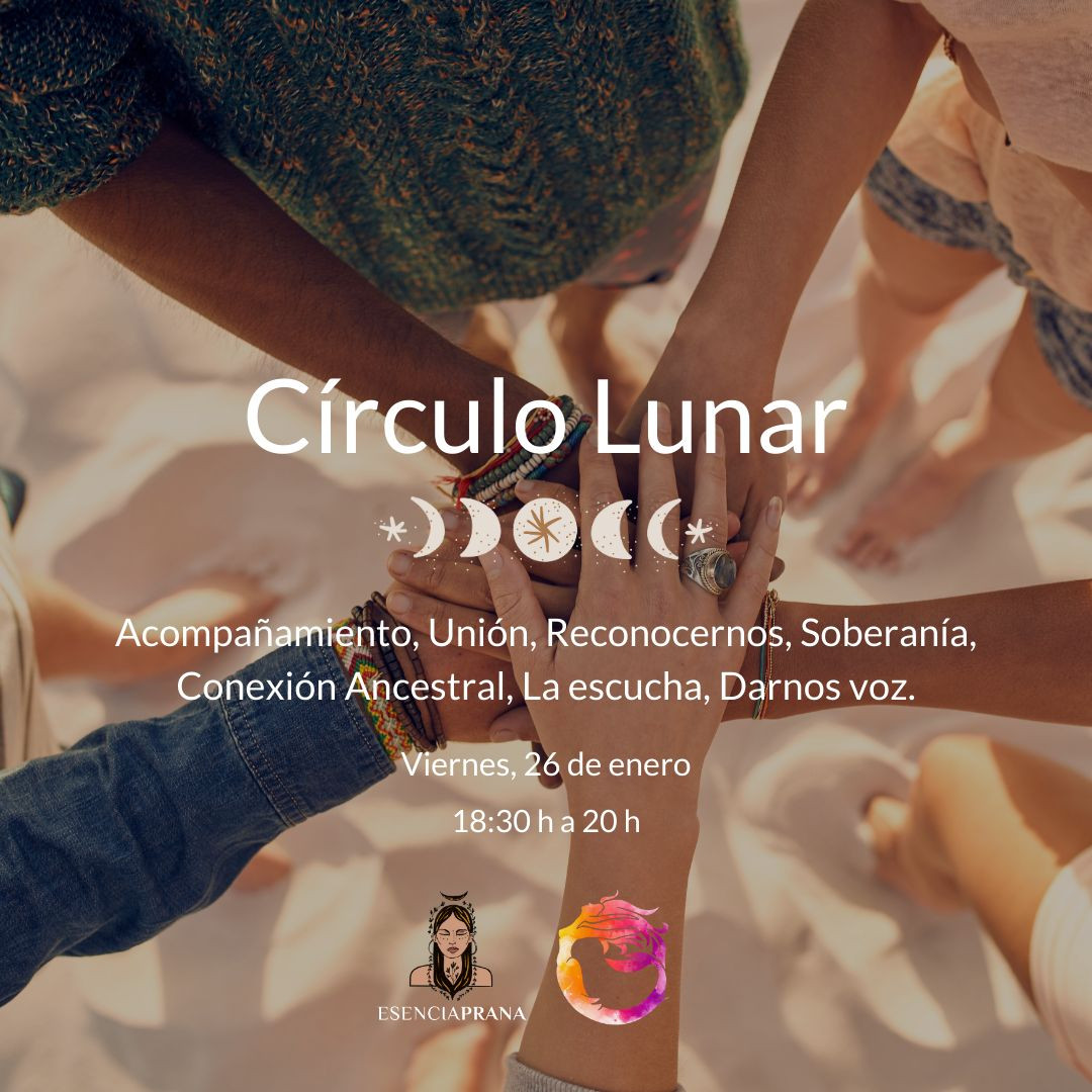 Cartel de:

Círculo lunar.
Un espacio de acompañamiento, unión, reconocernos, soberanía, conexión ancestral, la escucha y darnos voz.

Empezaremos el viernes 26 de enero de 18:30 a 20:00h. En Manresa. Para más información no dudes en preguntarme!