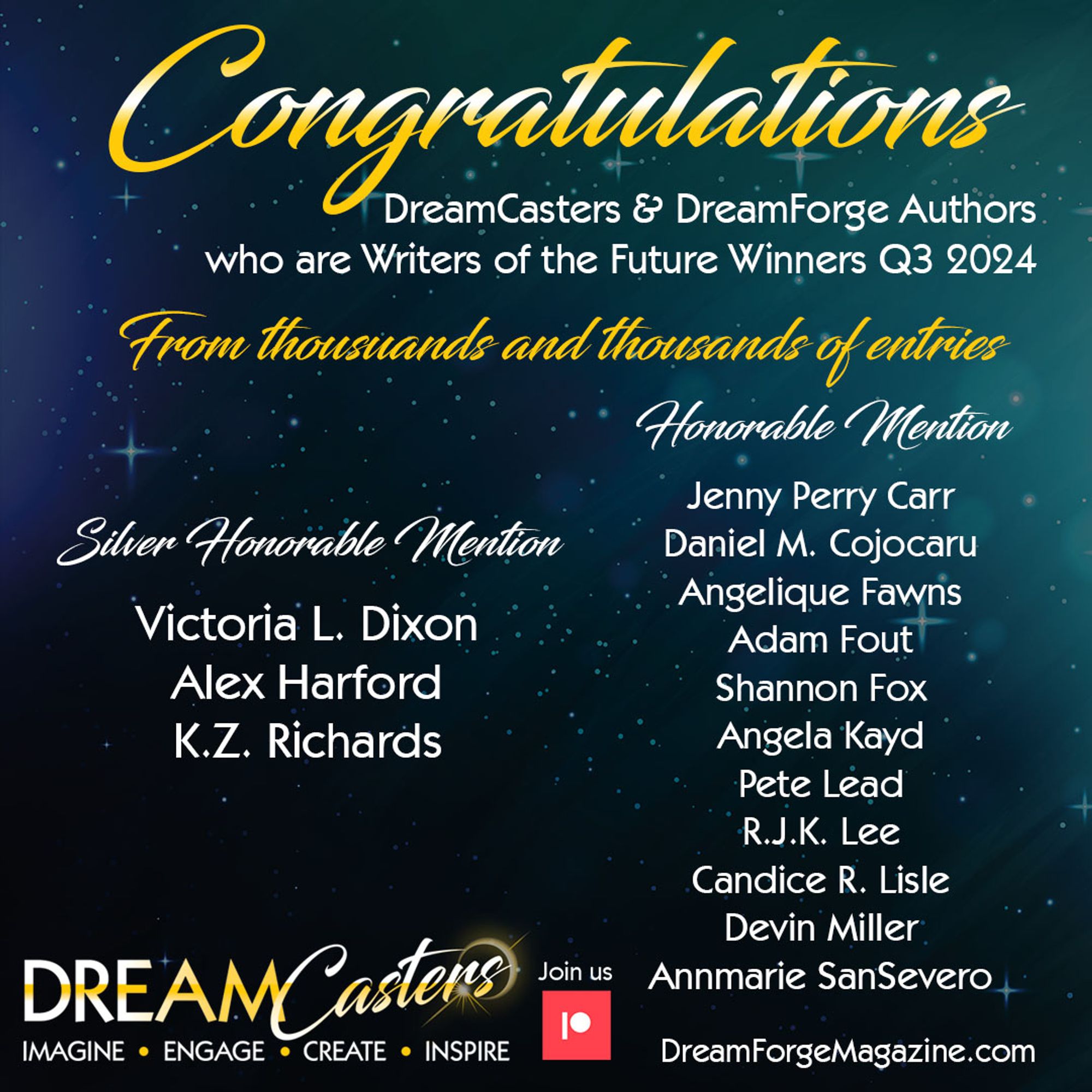 A congratulatory graphic to DreamForge's DreamCaster Writing Group, for having 11 Honorable Mentions and 3 Silver Honorable Mentions in the latest quarter of Writers of the Future submissions.