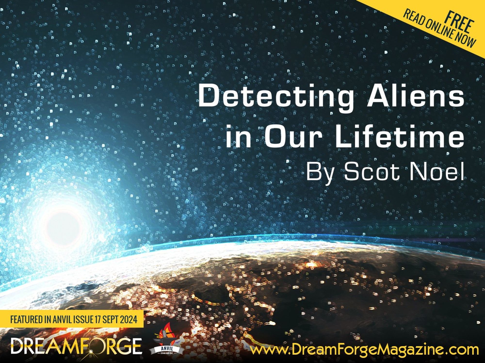 Thumbnail image: The story title and byline: Detecting Aliens in Our Lifetime, by Scot Noel over an image of an alien planet showing city lights from space.