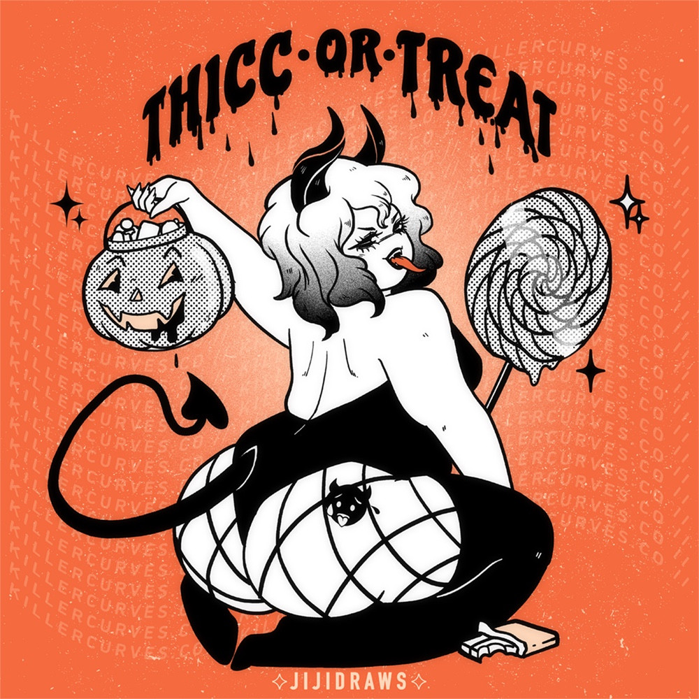 a cheeky illustration that reads “Thicc or Treat” at the top in dripping black text. It’s of a demon pinup on her knees with her back to us, her fishnet covered bum resting on her heels as her tail whips up in an arc. She’s holding a jack o lantern treat pail aloft in her left hand and an oversized lollipop bigger than her head with the right, hand unseen behind her thigh. There’s a half eaten chocolate bar by her leg.