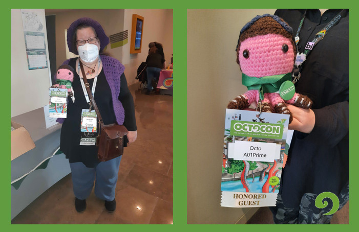 Picture 1: Committee member, MaryBrigid, holding a crocheted Octo the Octopus. Octo has their own Octocon name badge stating Octo "A01 Prime" with a green lanyard and an "Honored Guest" ribbon. Picture two is a close up of Octo wearing the same name badge.