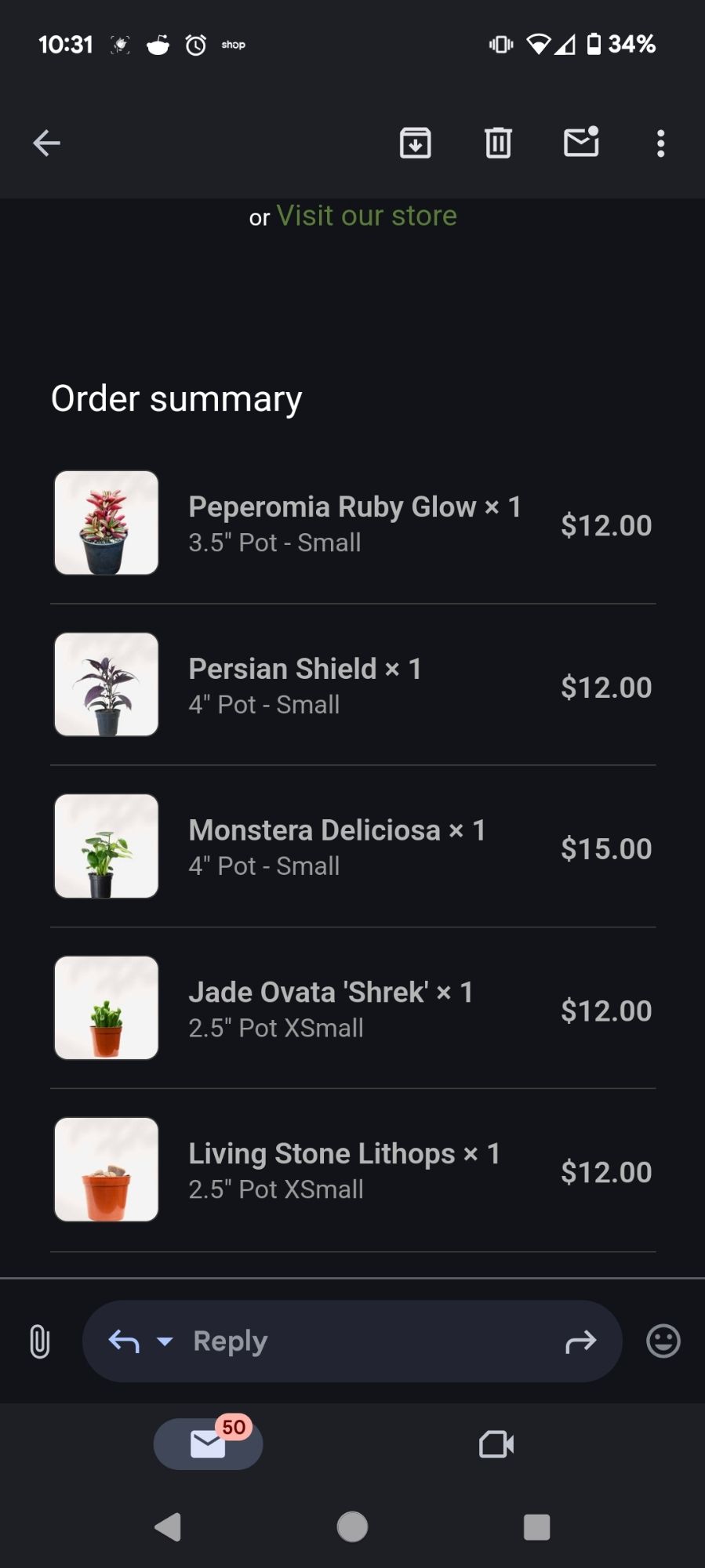 My order summary for a local online plant store. Peperomia Ruby Glow, Persian Shield, Monstera Deliciosa (don't judge me, okay), Jade Ovata and LIVING STONE LITHOPS.