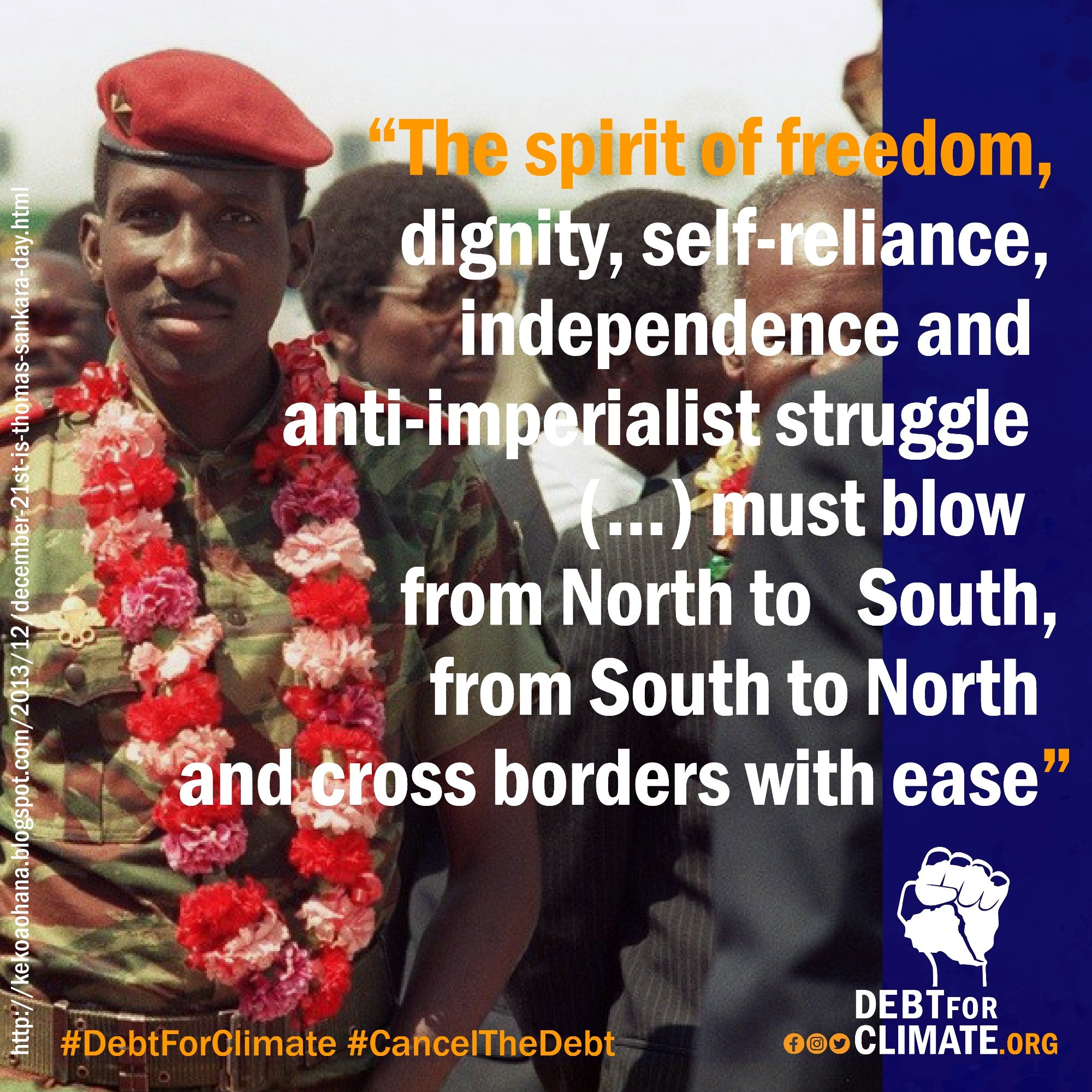 Thomas Sankara at a meeting
Text:
"The spirit of freedom, dignity, self-reliance, independence and anti-imperialist struggle (...) must blow from North to South, from South to North and cross borders with ease

#DebtForClimate #CancelTheDebt