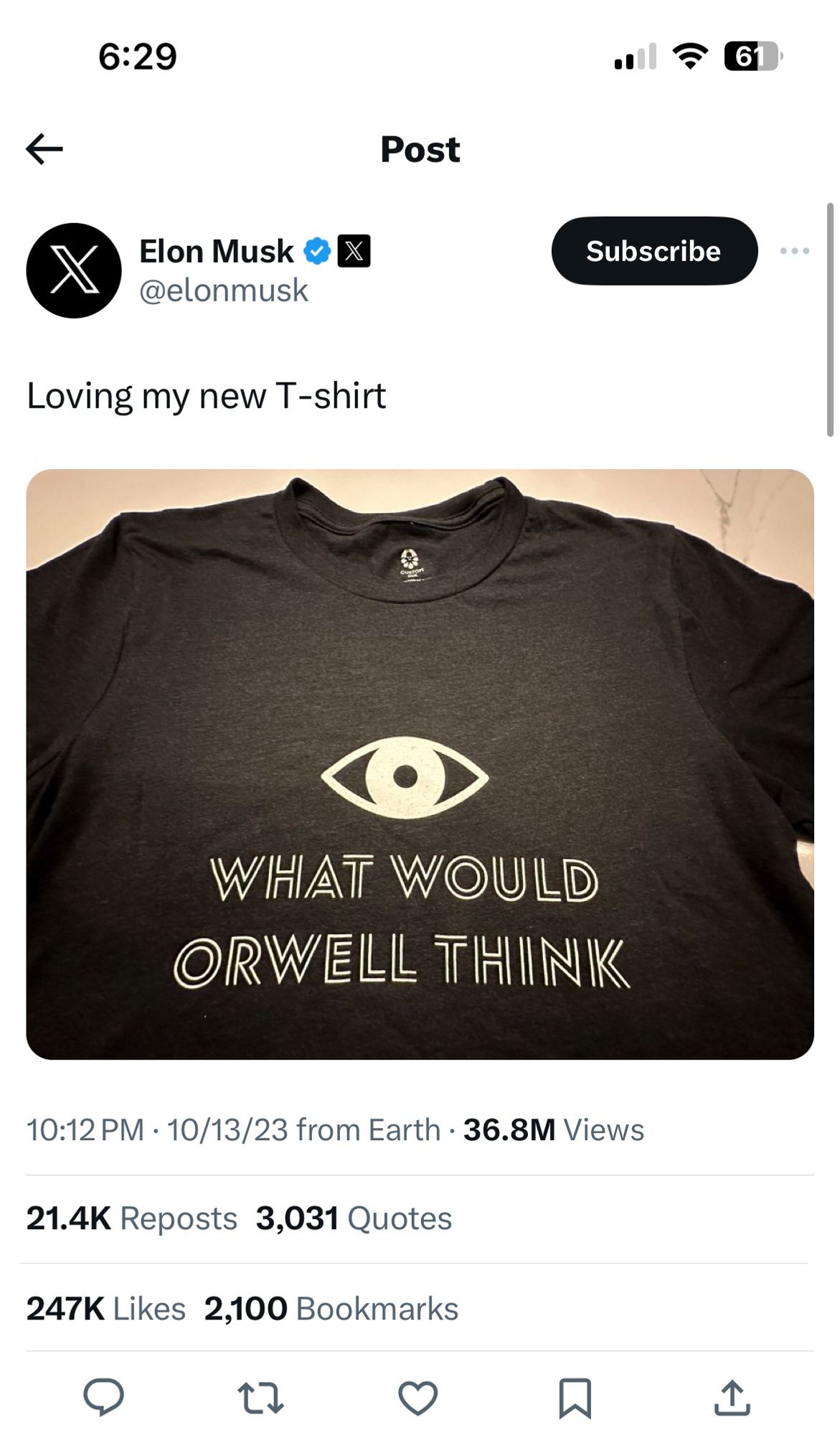 Tweet from Elon musk: “loving my new t-shirt” and the shirt says “what would Orwell think”