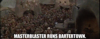 Masterblaster runs bartertown