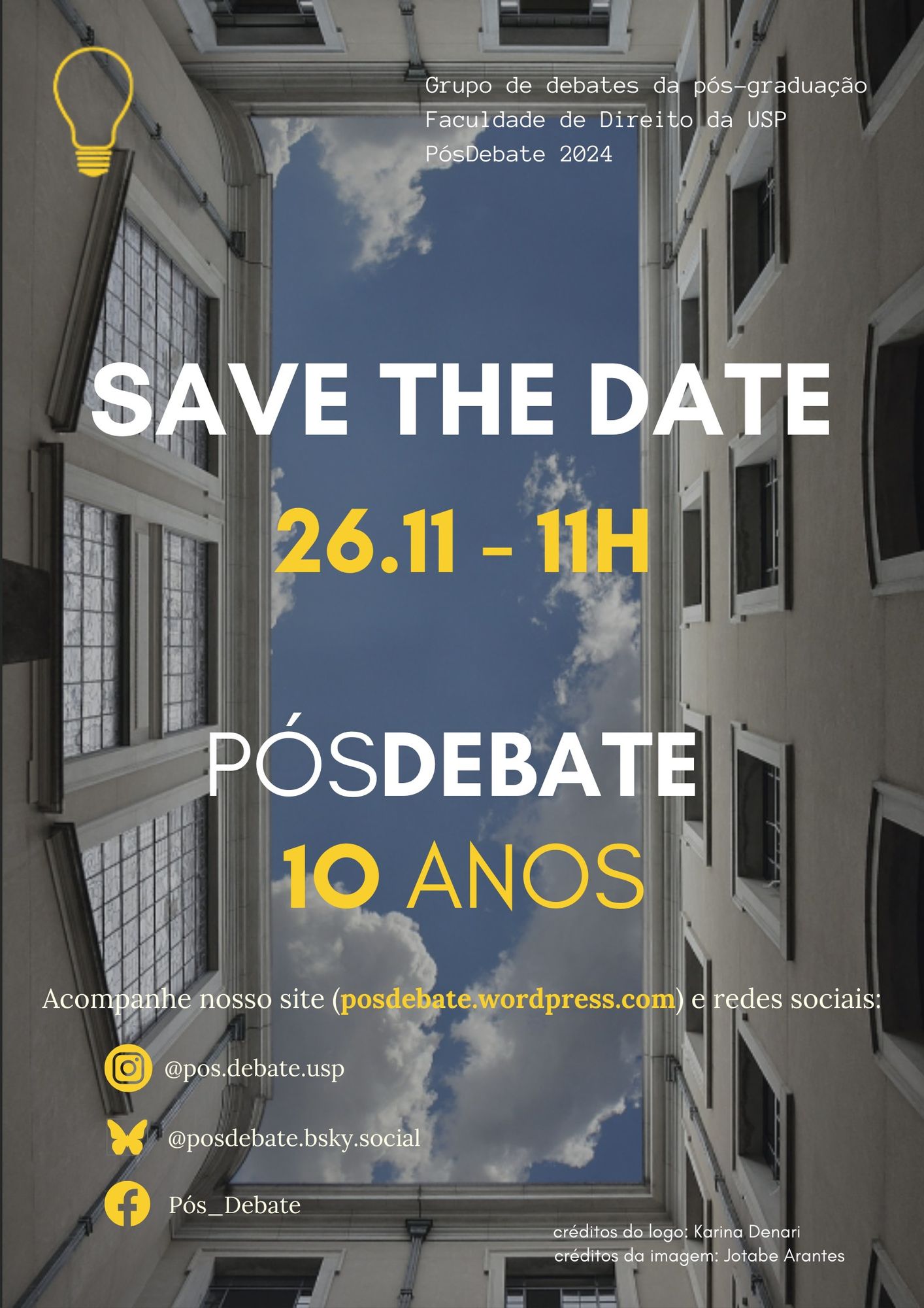 Save the date: evento do pósdebate de 10 anos no dia 26/11/2024. Acompanhe nosso site posdebate.wordpress.com e nossas redes sociais: Instagram @pos.debate.usp bsky @posdebate.bsky.social e Facebook Pós_Debate.