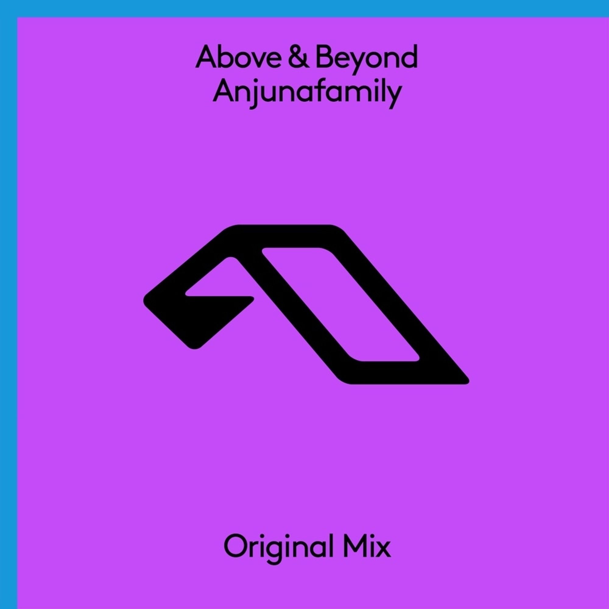 Music artwork (blue and purple):
Above & Beyond
Anjunafamily
(with Anjunabeats logo)
Original Mix