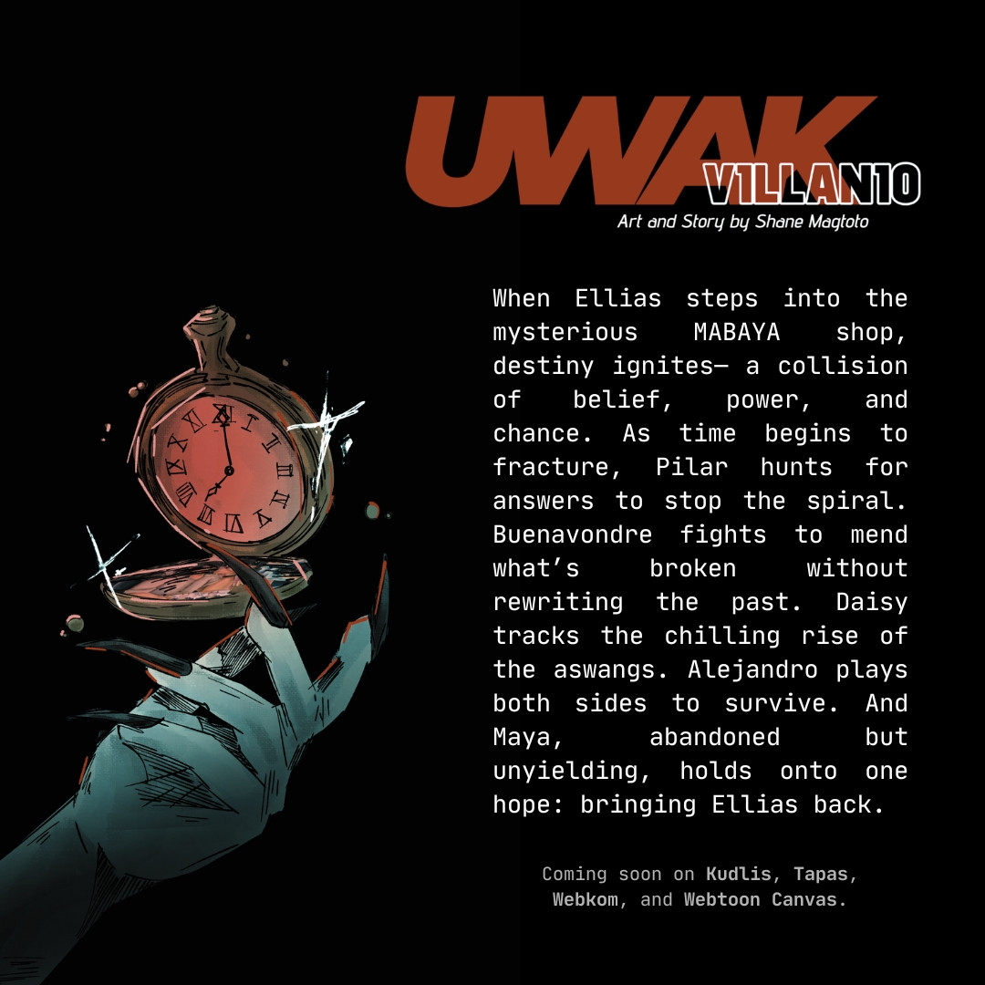 KeyCheyn Spotlight Work: V1LLAN10

"When time fractures and truth is swallowed by shadows, fate becomes a question— and the aswangs aren't the only ones feeding on belief."

Coming soon on Kudlis, Tapas, Webkom, and Webtoon Canvas.