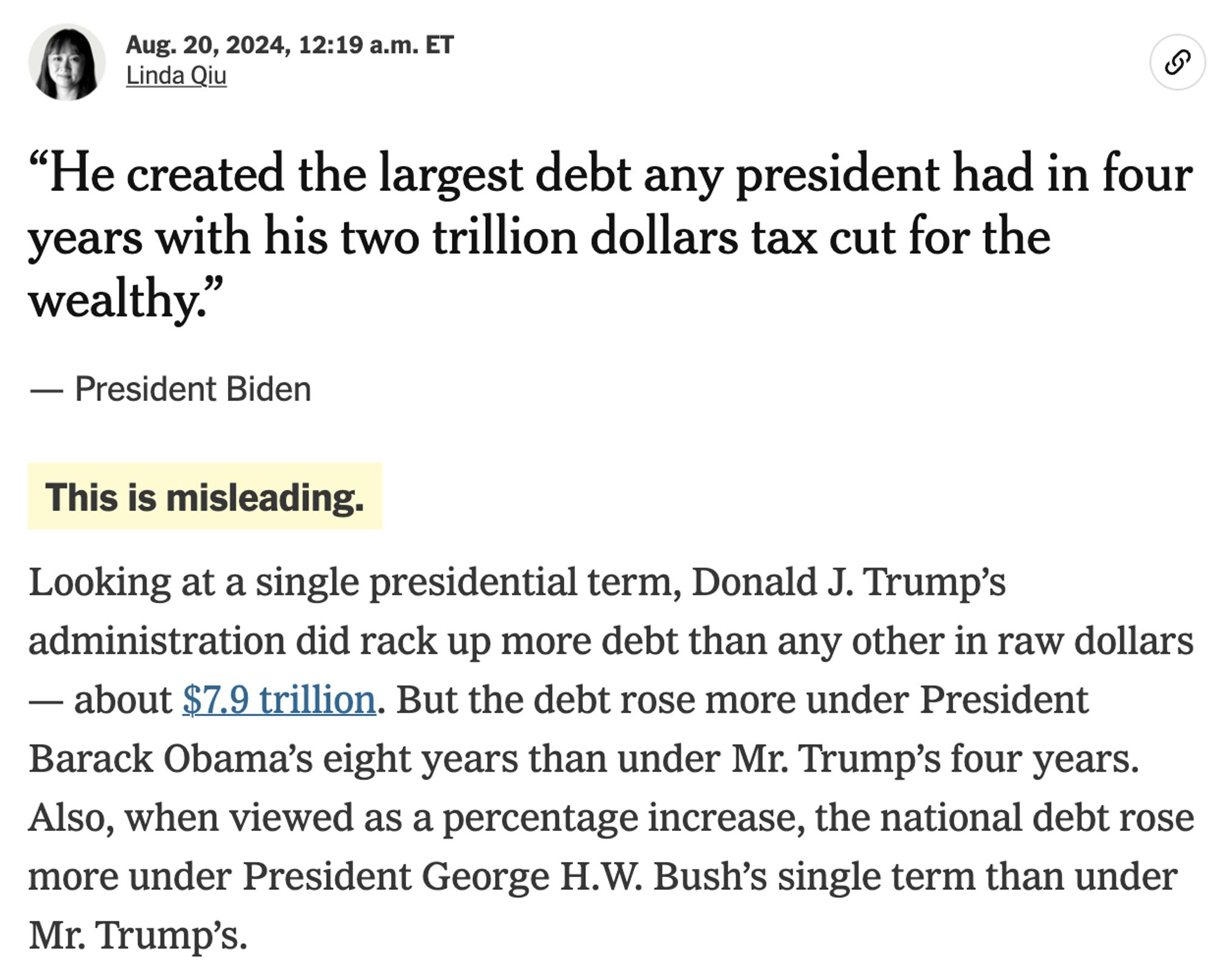 Fact check in the NY Times claiming that Joe Biden's remark that Trump created the largest debt in 4 years is misleading because Obama created more debt. In 8 years.