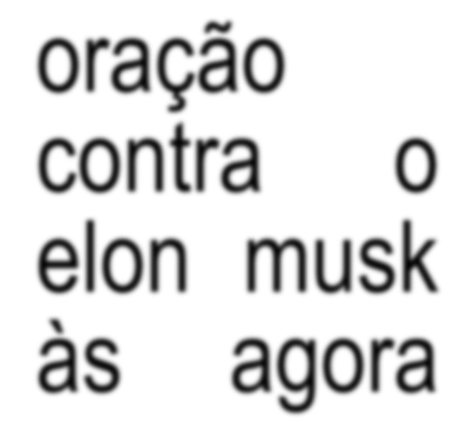 Oração contra o Elon musk às agora