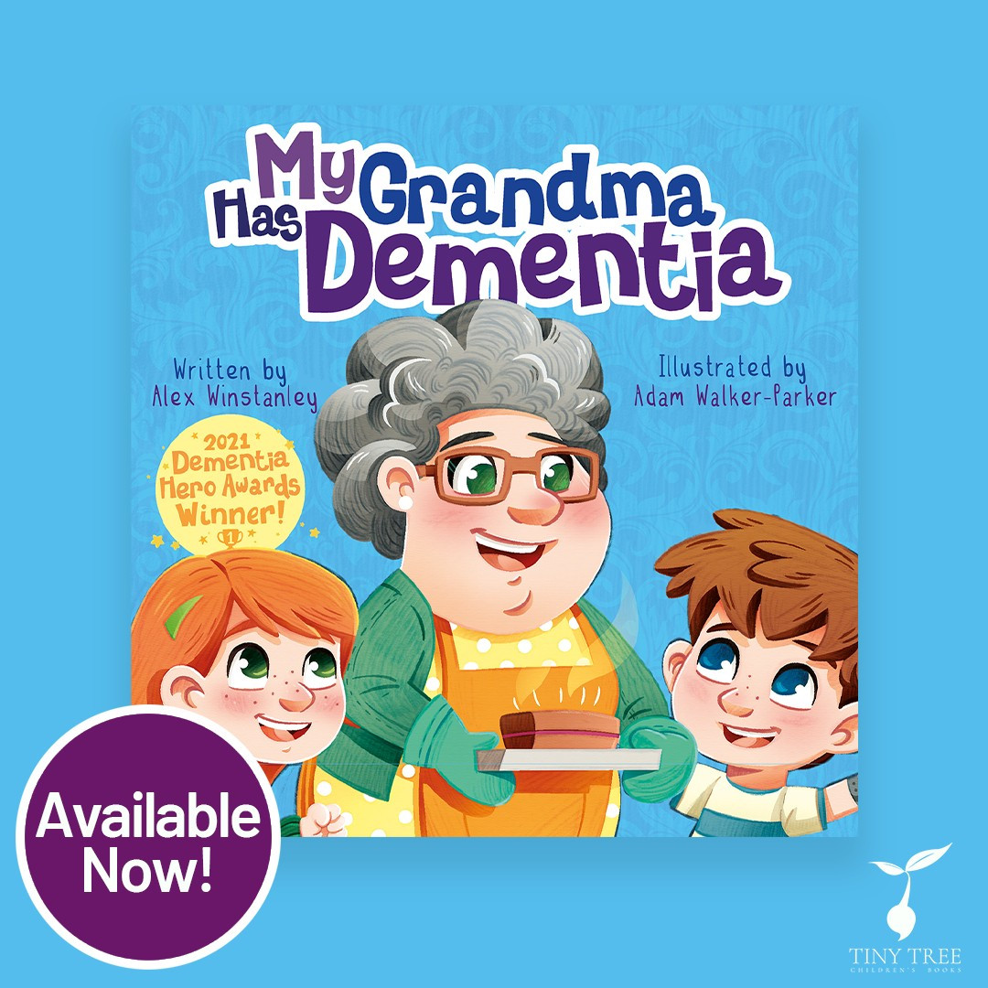 Cover of My Grandma Has Dementia on a blue background with a purple "Available Now" sticker and the Tiny Tree logo.