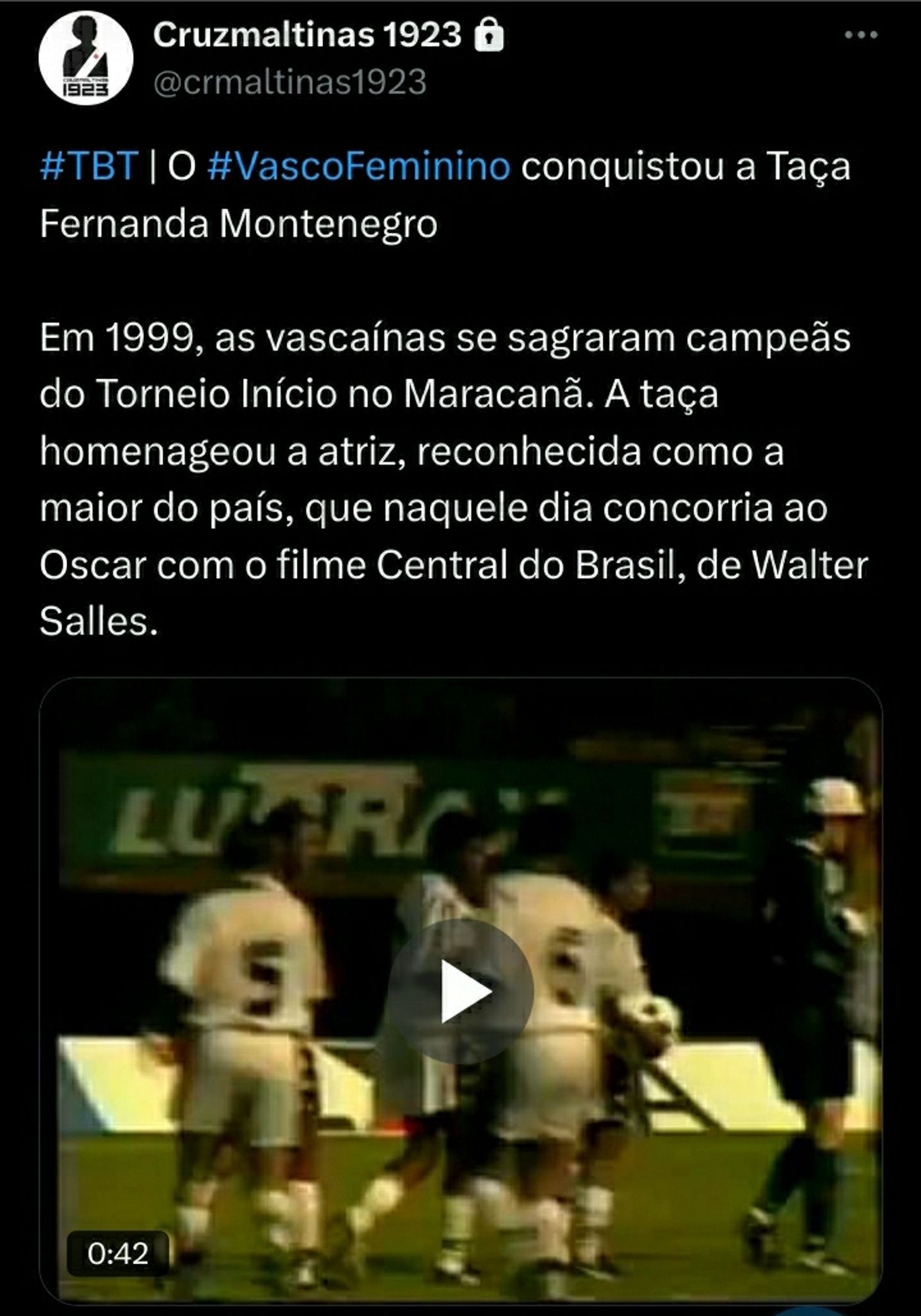 Tuíte da @crmaltinas1923 sobre a conquista da Taça Fernanda Montenegro pelo Vasco feminino em 1999