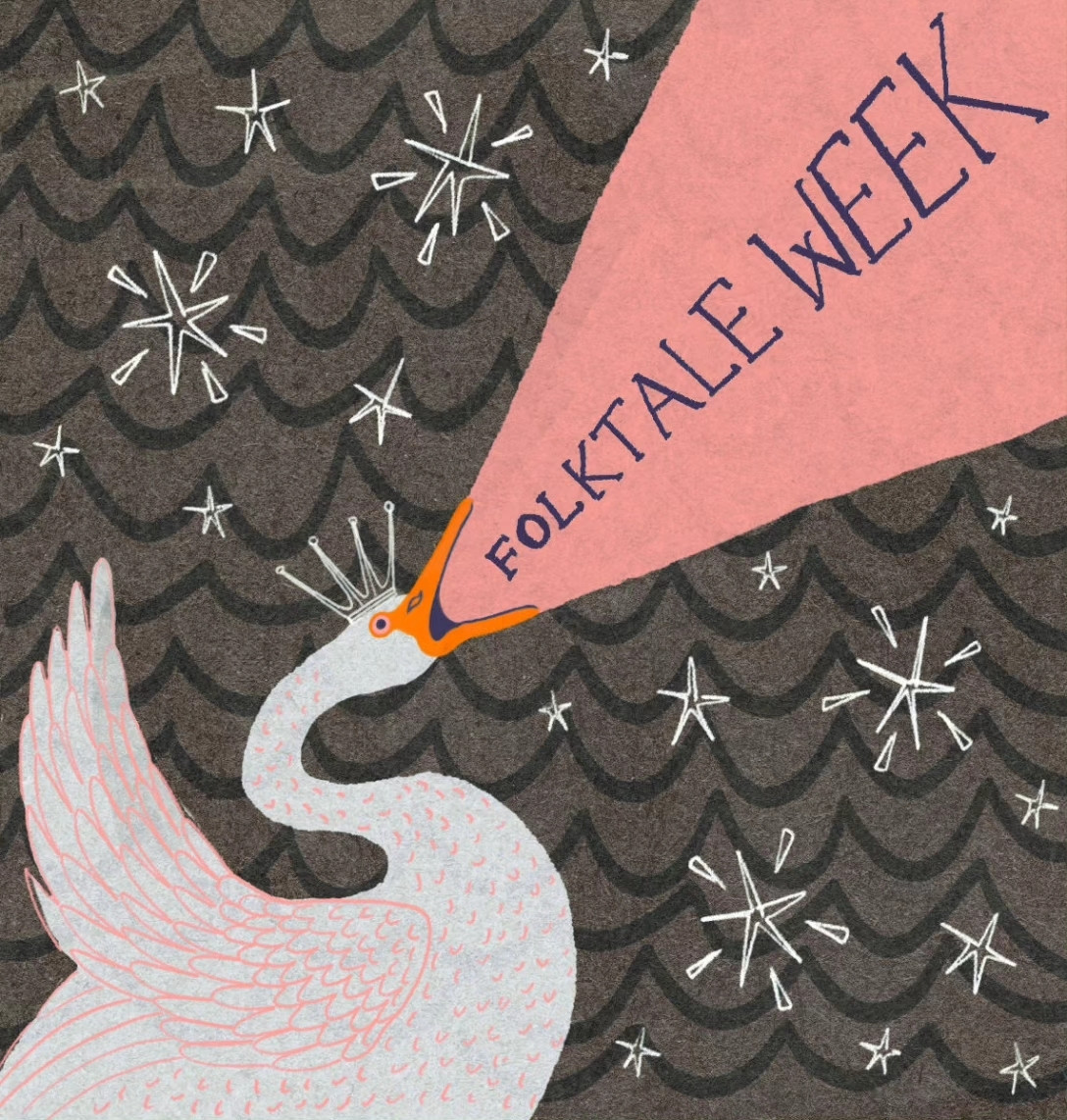 Illustration of a stylised and startled-looking swan with a pink cone of light coming from her open beak. Text inside the cone reads "Folktale Week"