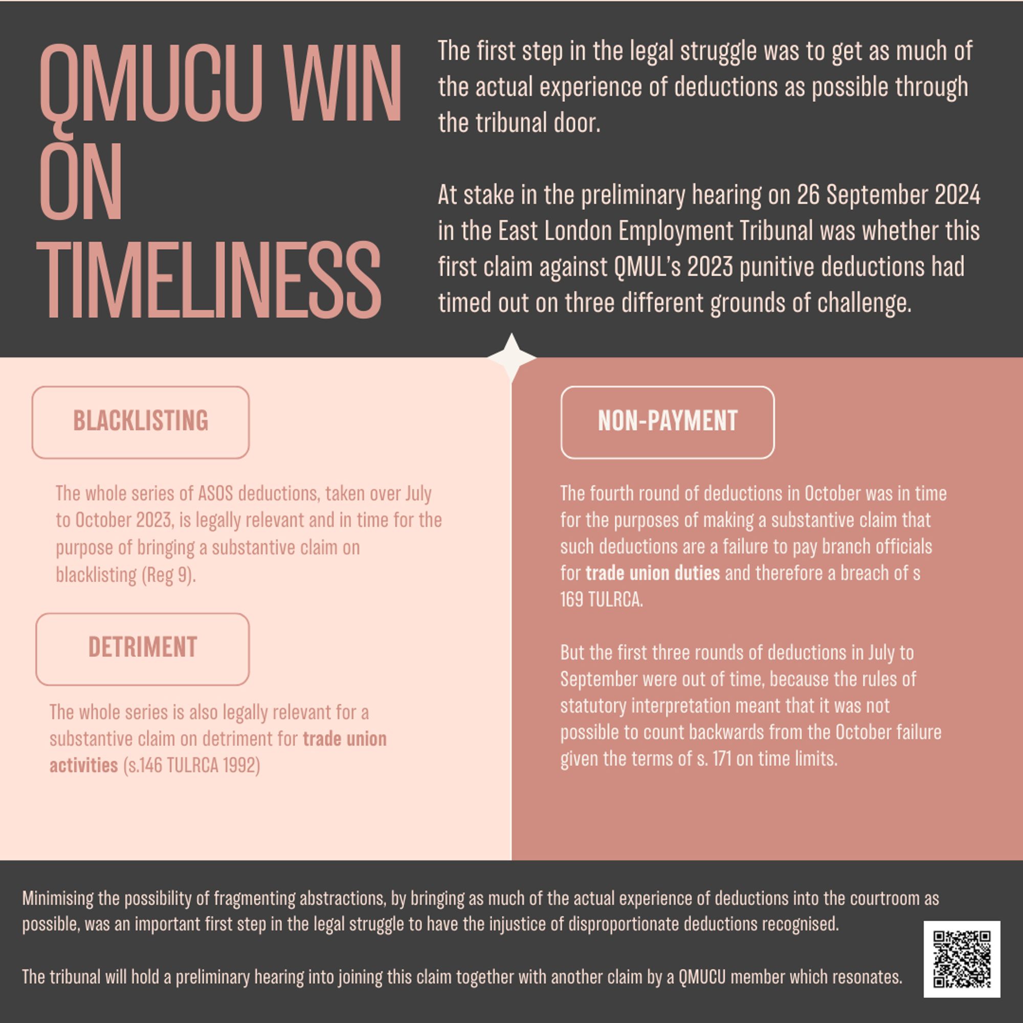 To view keyboard shortcuts, press question mark
View keyboard shortcuts
Messages
Will send on Tue, Oct 1, 2024 at 7:42 PM
UPDATE on Employment Tribunal: we won the argument won on timeliness! The full series of deductions is legally relevant & in time for bringing a substantive claim on blacklisting & detriment. On non-payment for TU duties, the 4th round is. 

Explanation: https://qmucu.org/2024/10/01/qmucu-wins-on-timeliness-in-the-employment-tribunal/


QMUCU win on timeliness The first step in the legal struggle was to get as much of the actual experience of deductions as possible through the tribunal door. At stake in the preliminary hearing on 26 September 2024 in the East London Employment Tribunal was whether this first claim against QMUL’s 2023 punitive deductions had timed out on three different grounds of challenge. blacklisting & detriment: The whole series of ASOS deductions, taken over July to October 2023, is legally relevant and in time for the purpose of bringing a sub