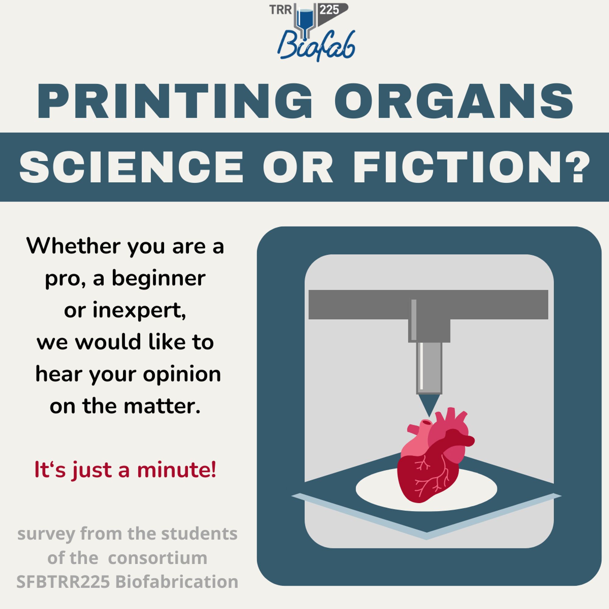 flyer advertising a survey about bioprinting organs, a 3d printer printing a heart is depicted