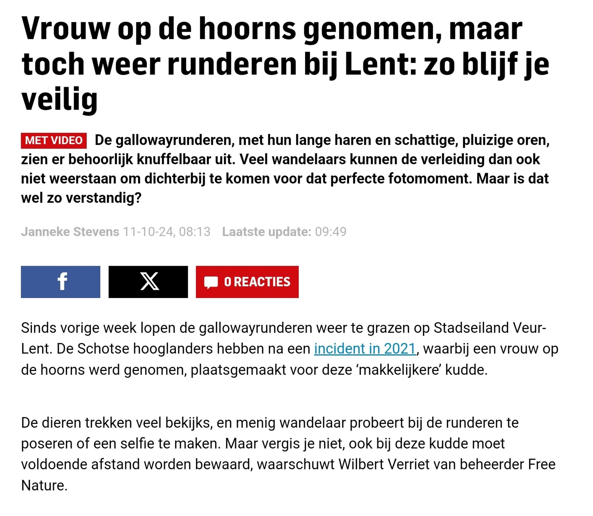 Vrouw op de hoorns genomen, maar toch weer runderen bij Lent: zo blijf je veilig

De gallowayrunderen, met hun lange haren en schattige, pluizige oren, zien er behoorlijk knuffelbaar uit. Veel wandelaars kunnen de verleiding dan ook niet weerstaan om dichterbij te komen voor dat perfecte fotomoment. Maar is dat wel zo verstandig?