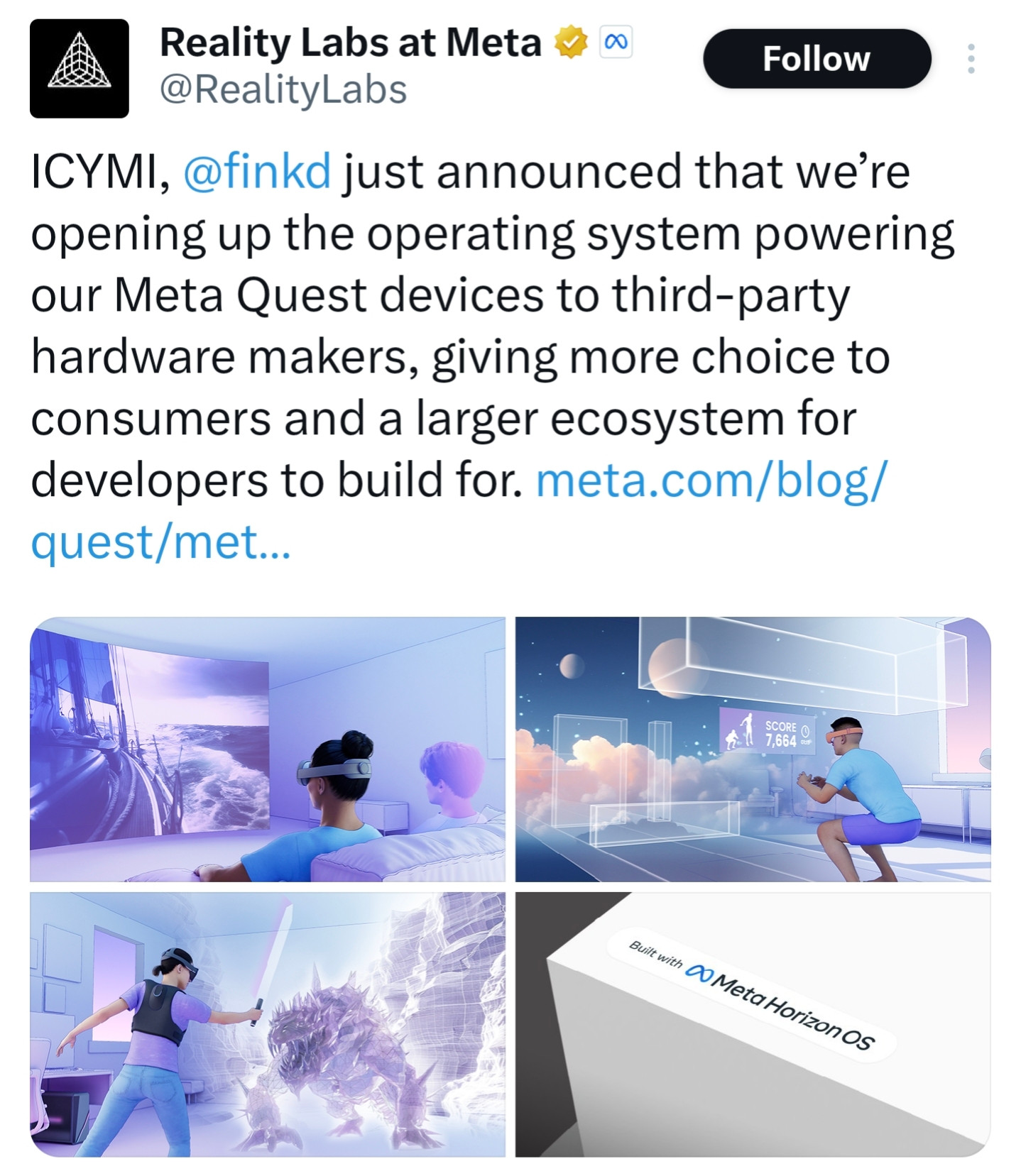 Screenshot of @RealityLabs (Reality Labs At Meta) on Twitter: "ICYMI, @finkd just announced that we’re opening up the operating system powering our Meta Quest devices to third-party hardware makers, giving more choice to consumers and a larger ecosystem for developers to build for."