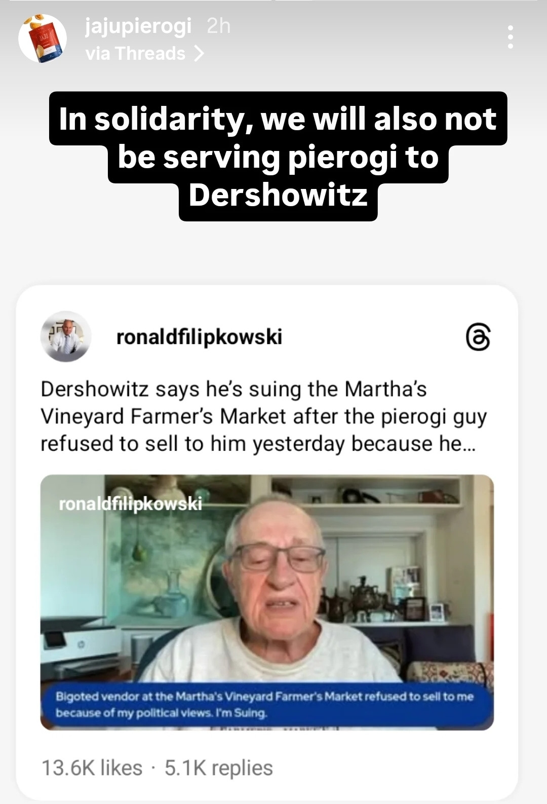 A post from Jaju Pierogi that says "In solidarity we will also not be serving pierogi to Dershowitz."
