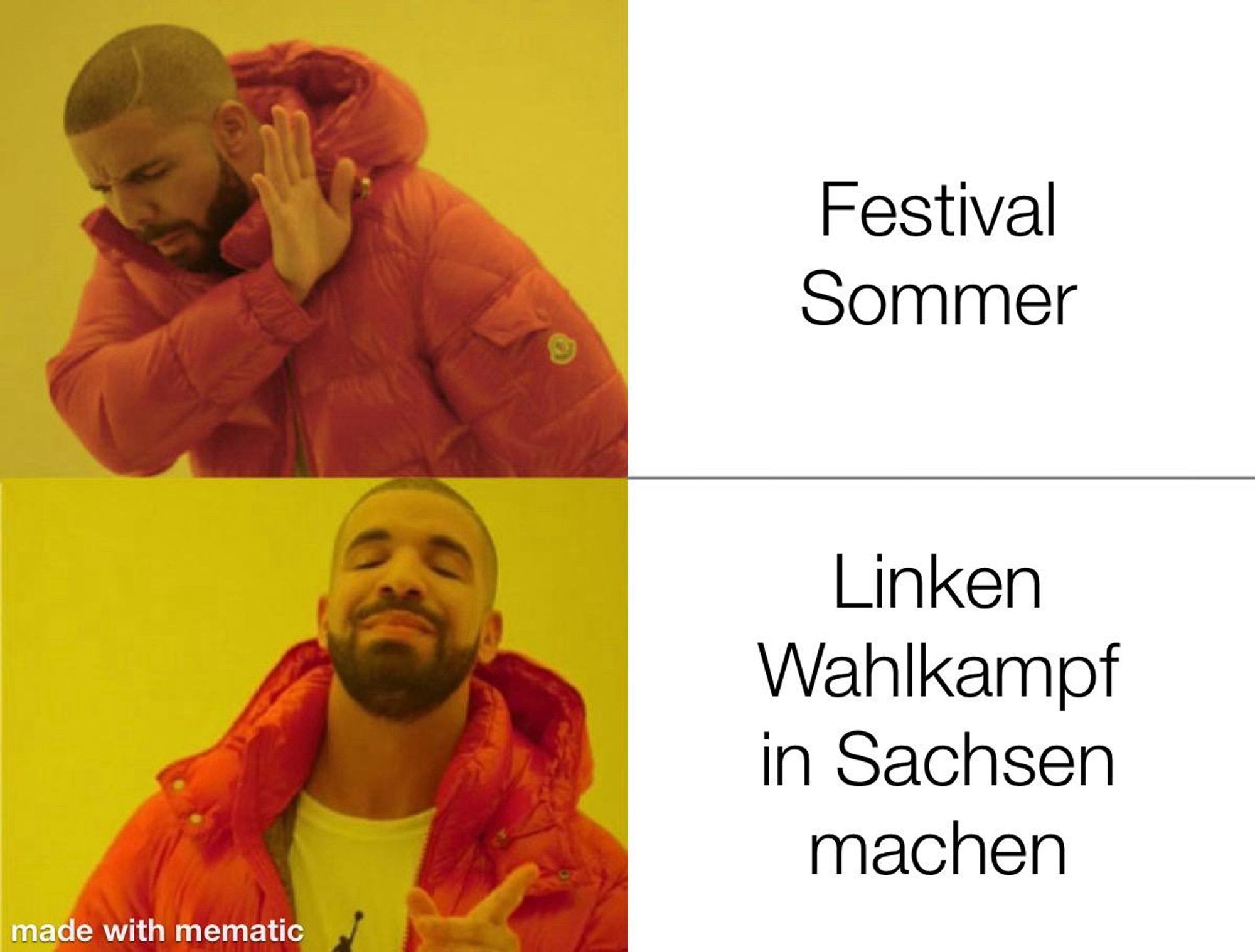 Meme: Nah Festival Sommer, Yeah Linken Wahlkampf in Sachsen machen