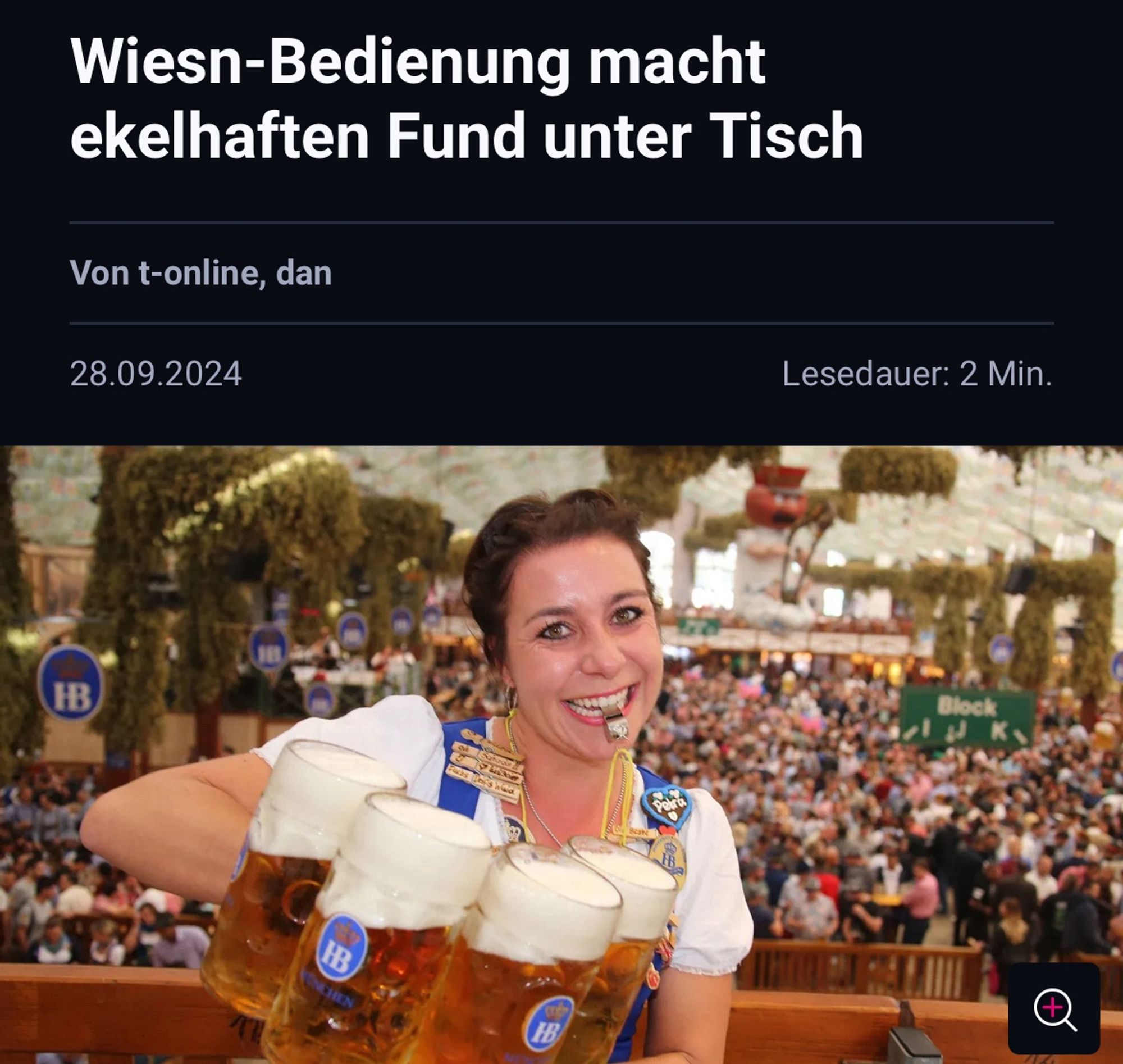 Wiesn-Bedienung macht ekelhaften Fund unter Tisch
Von t-online, dan
28.09.2024

Darunter Bild einer Frau im Dirndl, die im Hofbräu-Zelt auf dem Münchner Oktoberfest vier volle Masskrüge in der Hand hält.