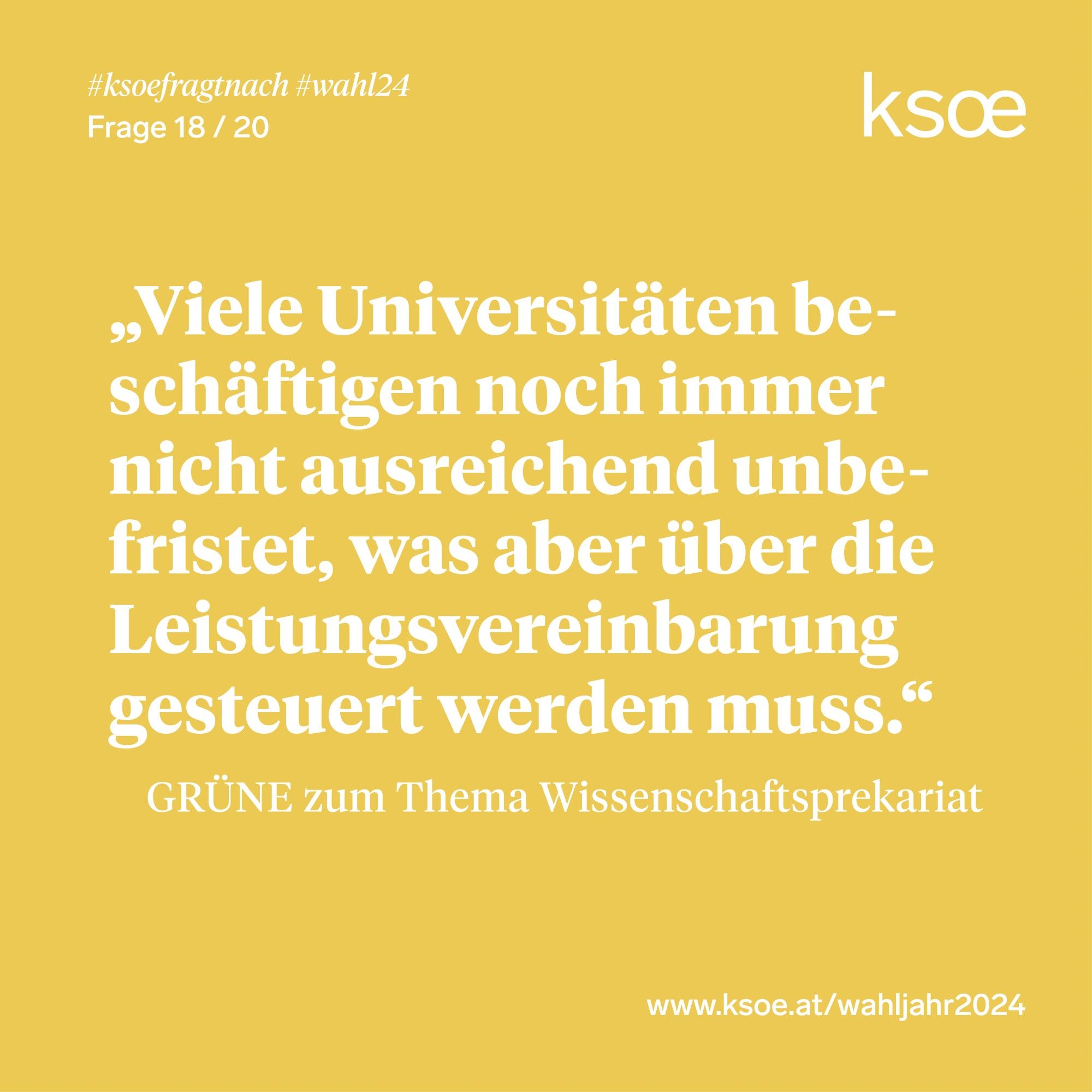 #ksoefragtnach - GRÜNE zu Wissenschaftsprekariat: "Viele Universitäten beschäftigen noch immer nicht ausreichend unbefristet, was aber über die Leistungsvereinbarung gesteuert werden muss".