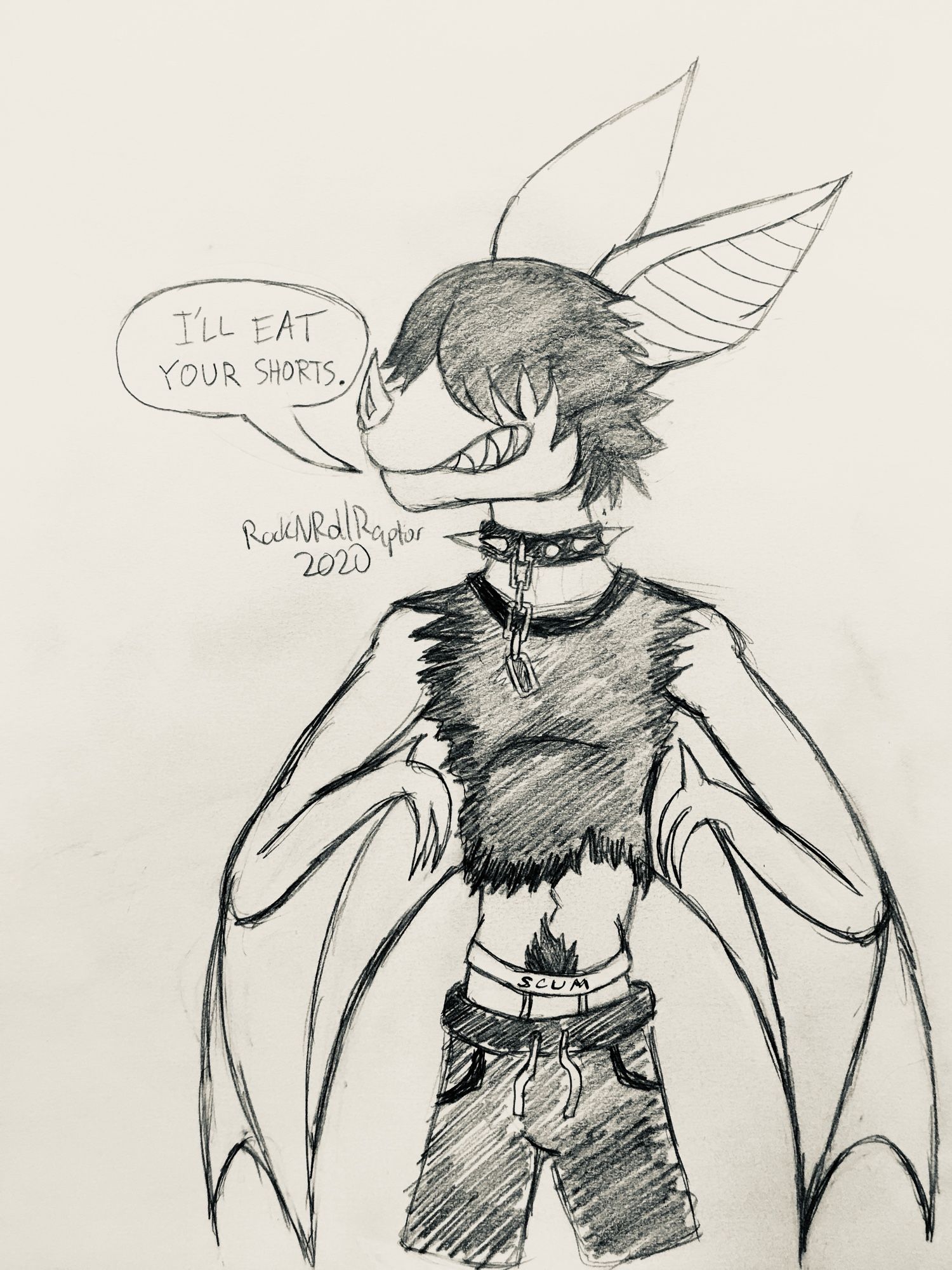 Sketch of an anthropomorphic bat furry with shaggy medium length hair that covers his eyes, a sharp-toothed grin, a pointy nose, a spiked choker with a chain dangling from the front center, a ripped up crop top, some loose shorts, and an underwear waistband peeking out that reads “SCUM”. A speech bubble points to the bat saying, “I’LL EAT YOUR SHORTS.”