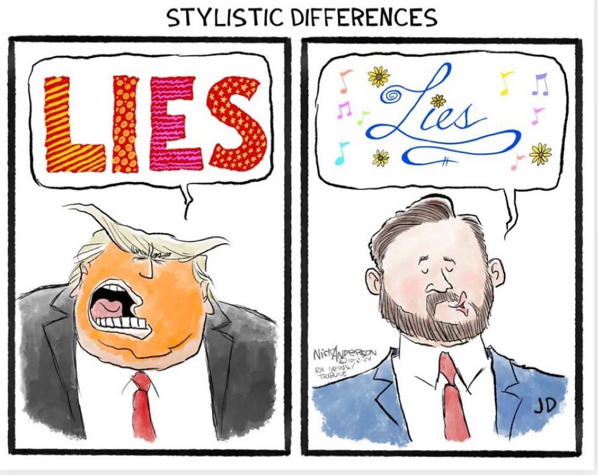 Political cartoon with two sides. On the left is Trump, very orange, and the word LIES coming out of his speech bubble in big red block letters. On the right is Vance, looking like a white guy who only drinks craft beer, and his speech bubble also says LIES but it’s in fancy filigree cursive surrounded by music notes and flowers