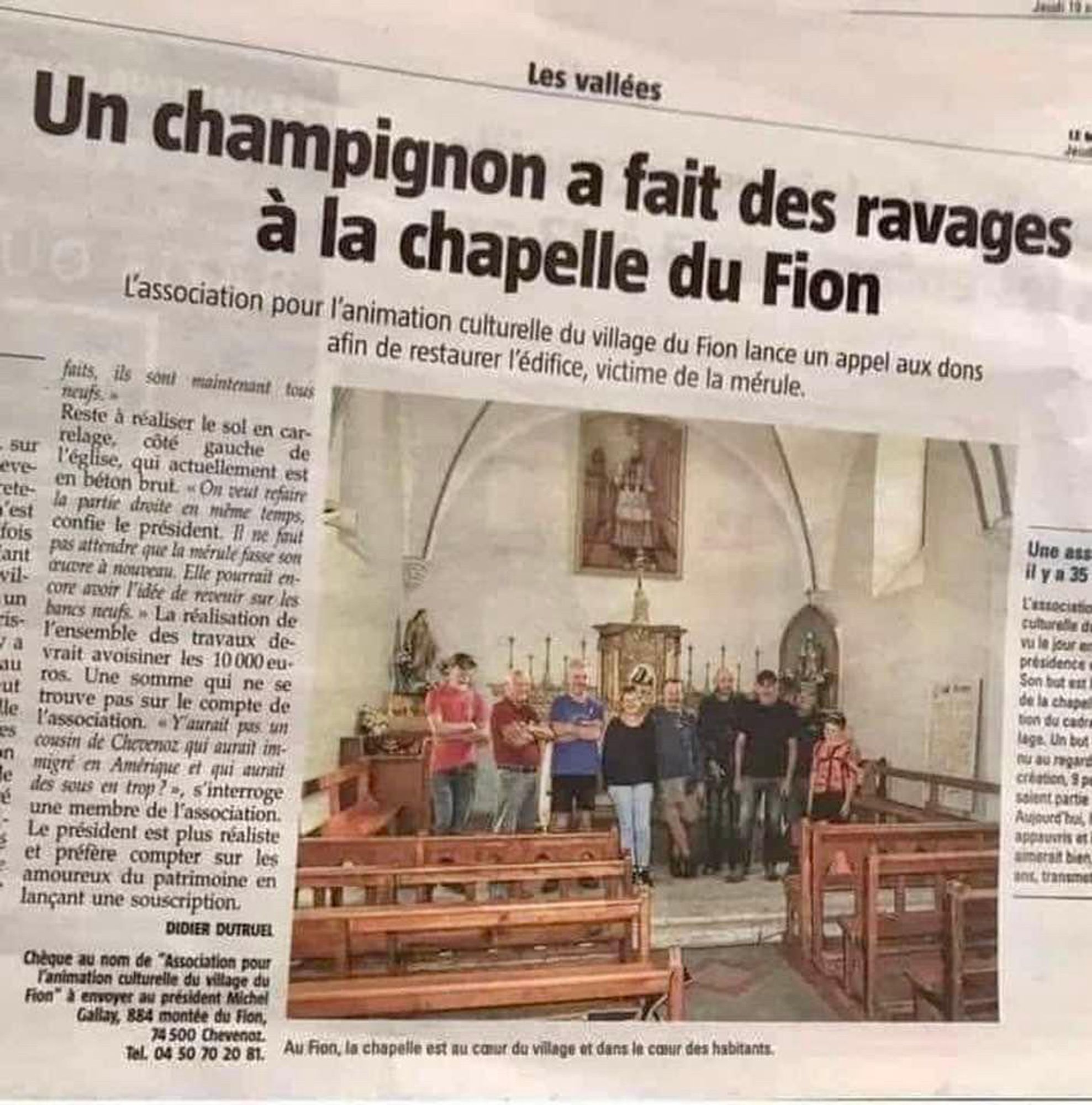 Un champignon a fait des ravages à La Chapelle du fion.