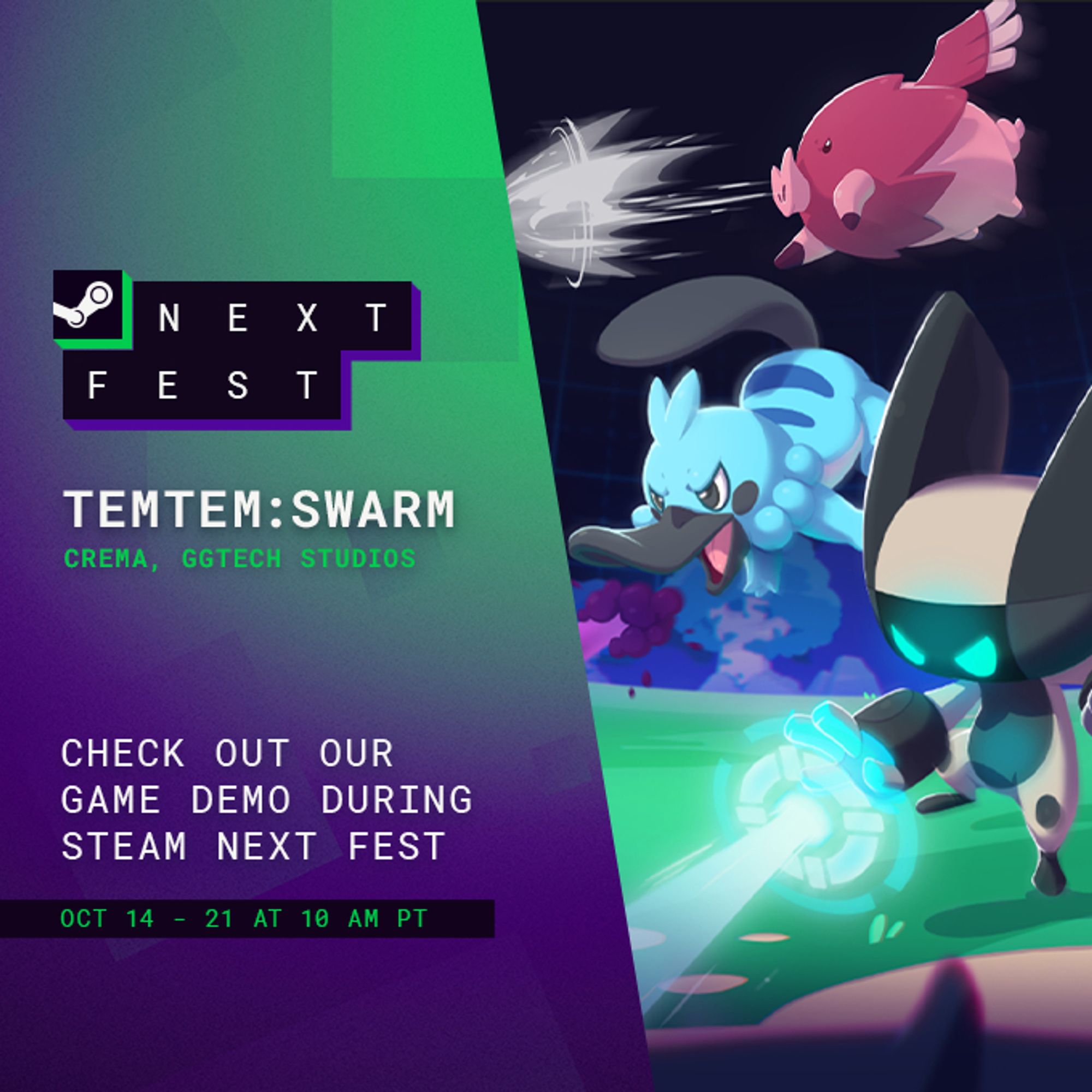 Temtem: Swarm's demo is now LIVE as part of Steam Next Fest!

💠 Enjoy 2 arenas and 4 playable Tems in 3-people online co-op or by yourself!
💠Exciting and chaotic gameplay! Easy to grasp but hard to master.
💠Available, at least, until October 21st.

Have fun conquering the Swarm!