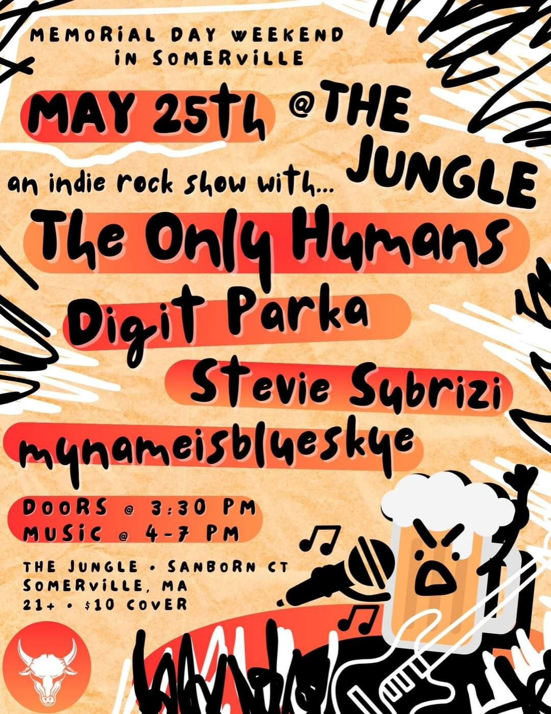 May 25th at The Jungle with The Only Humans, Digit Parka, Stevie Subrizi and mynameisblueskye. Doors open at 3:39, show starts at 4pm.