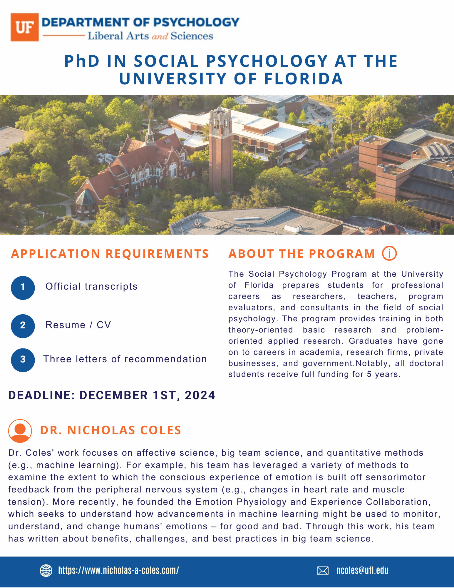 Deadline to apply for the UF Social Psychology PhD program is December 1.

More information about the lab can be found at https://www.nicholas-a-coles.com/