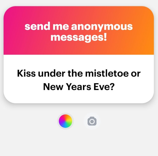 send me anonymous messages!
Kiss under the misteltoe or New Years Eve?