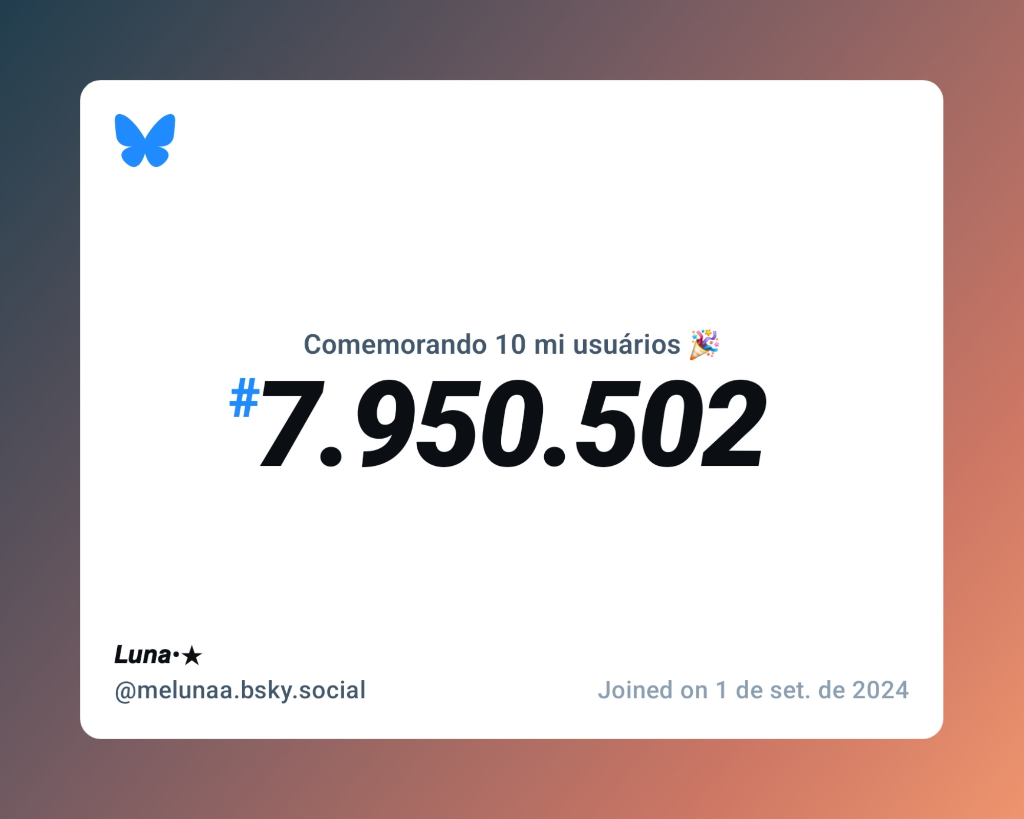 Um certificado virtual com o texto "Comemorando 10 milhões de usuários no Bluesky, #7.950.502, 𝙇𝙪𝙣𝙖•★ ‪@melunaa.bsky.social‬, ingressou em 1 de set. de 2024"